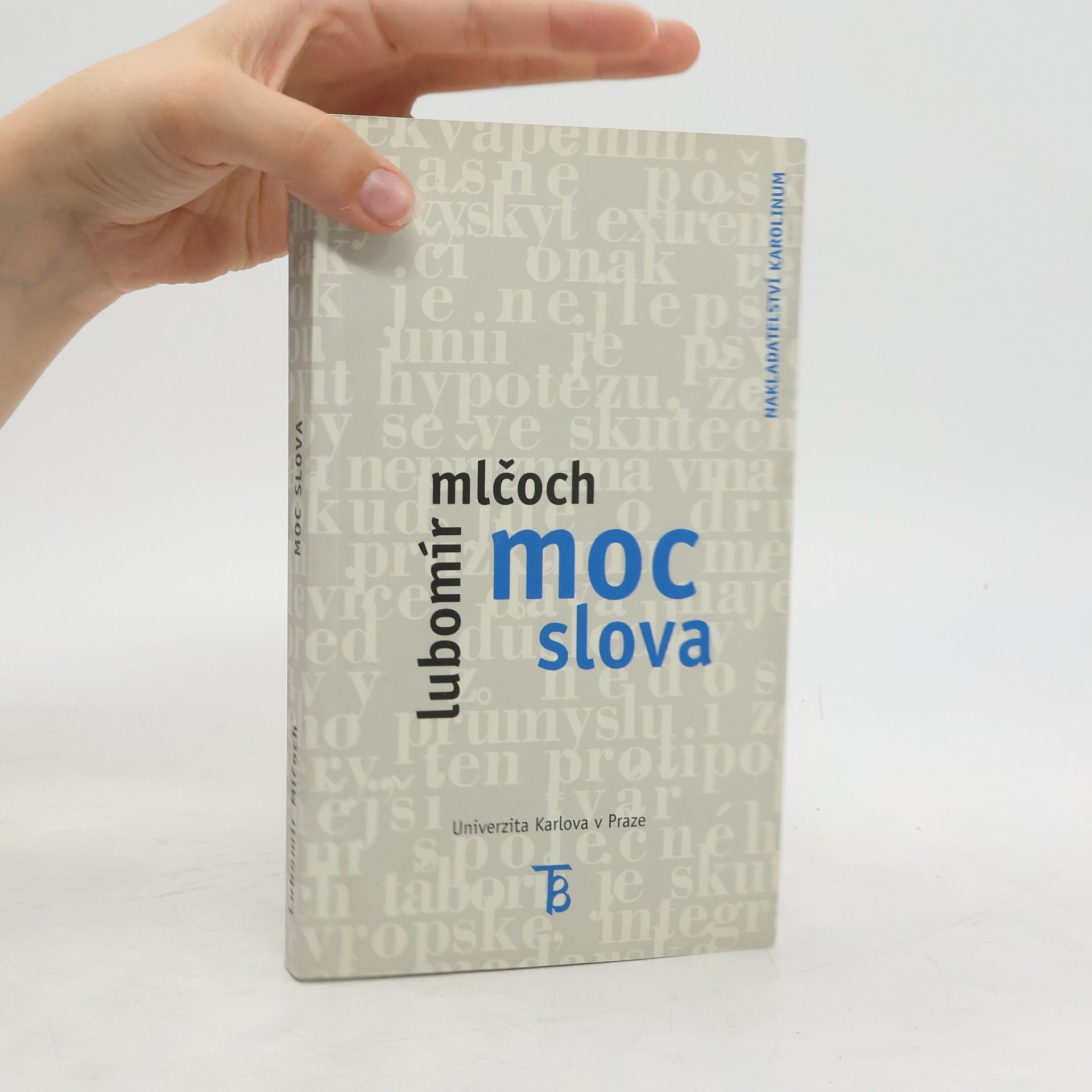 Lubomír Mlčoch Moc slova
