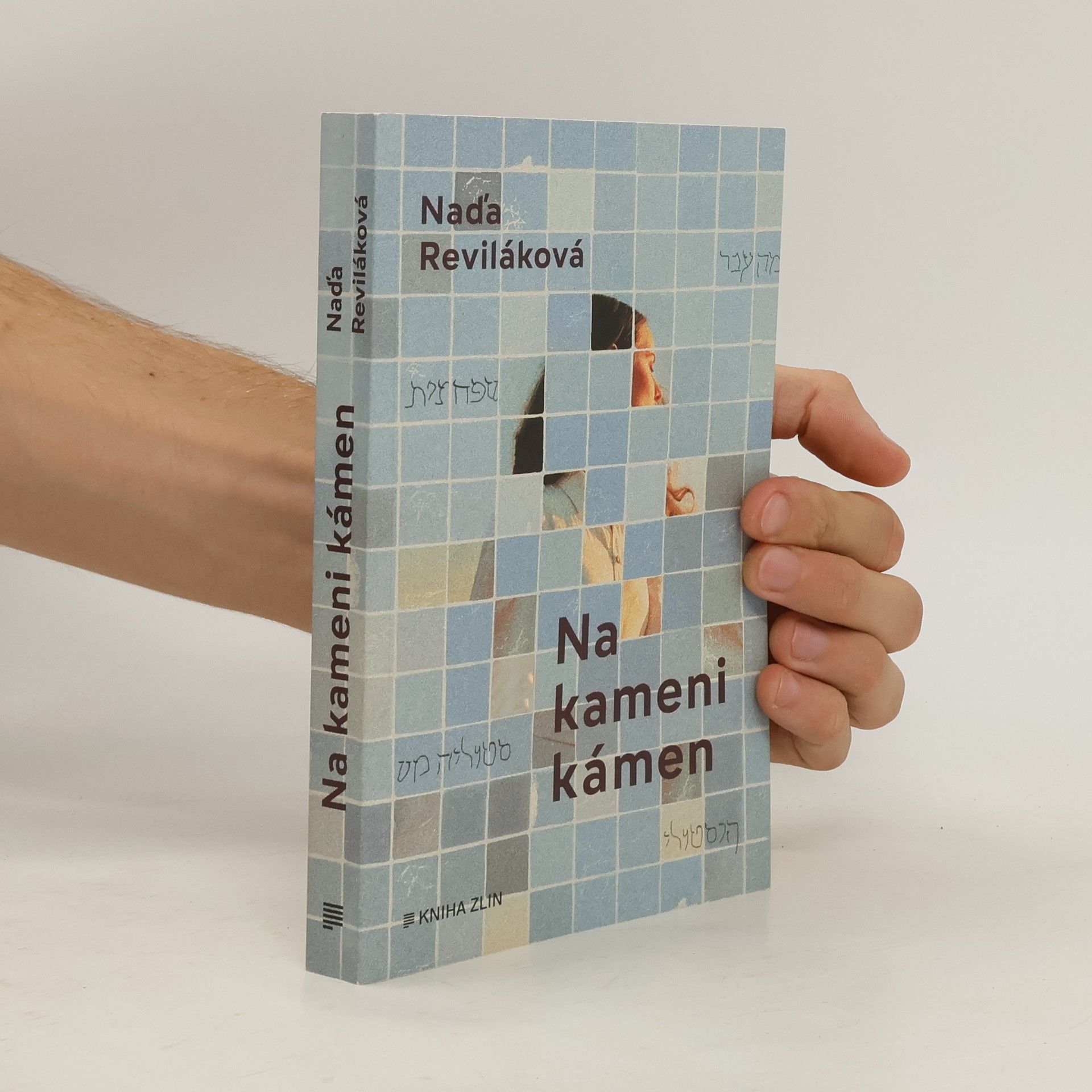 Naďa Reviláková Na kameni kámen