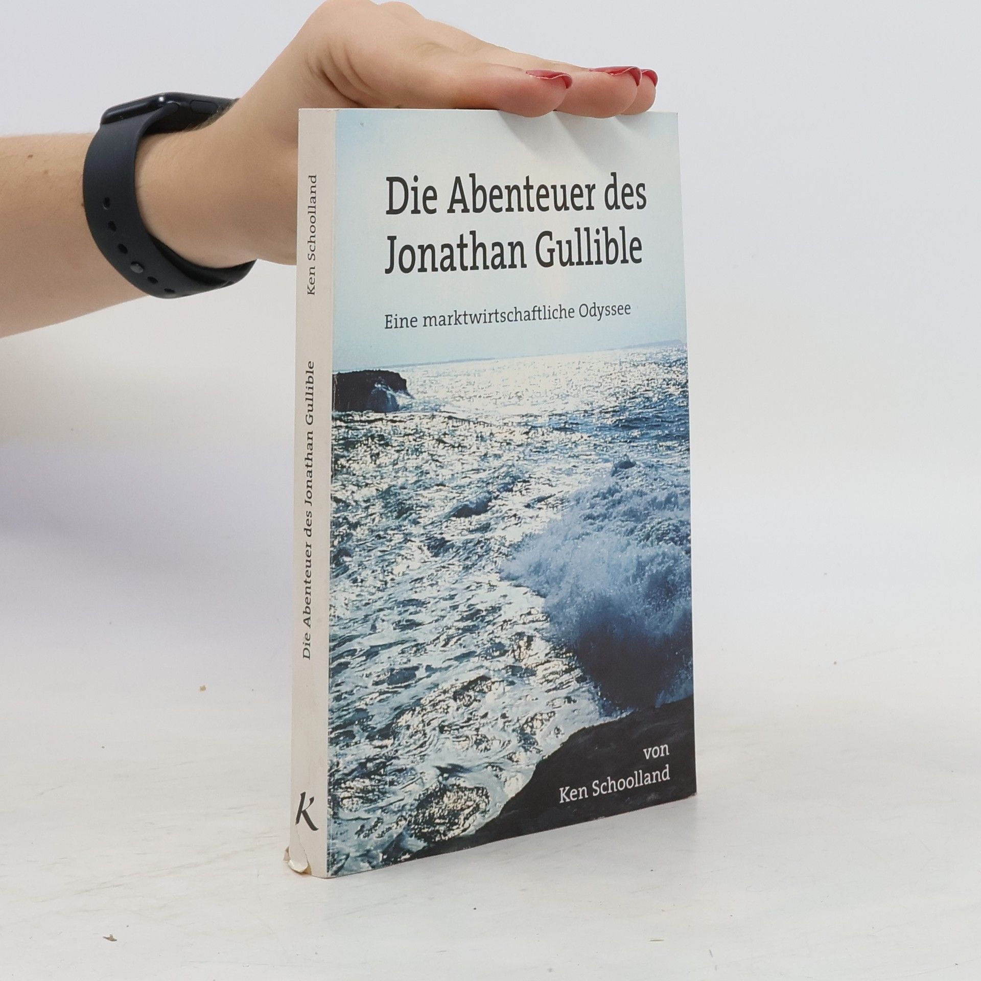Ken Schoolland Die Abenteuer des Jonathan Gullible