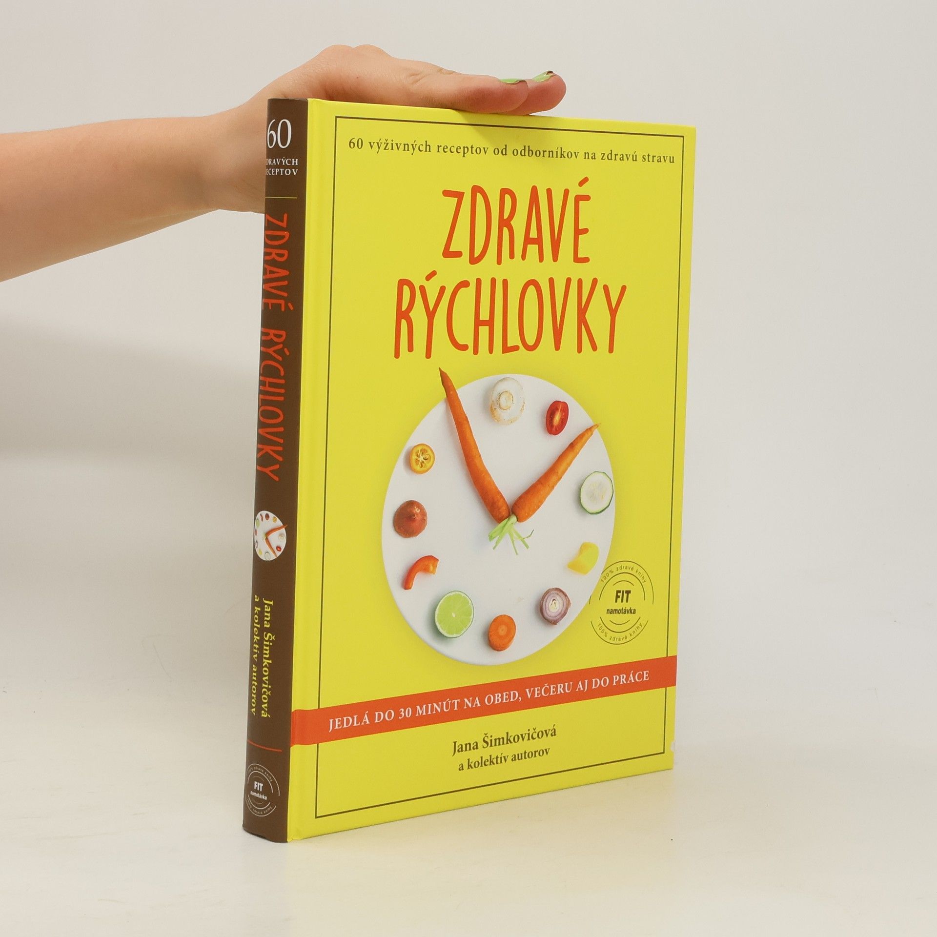 Jana Šimkovičová Zdravé rýchlovky