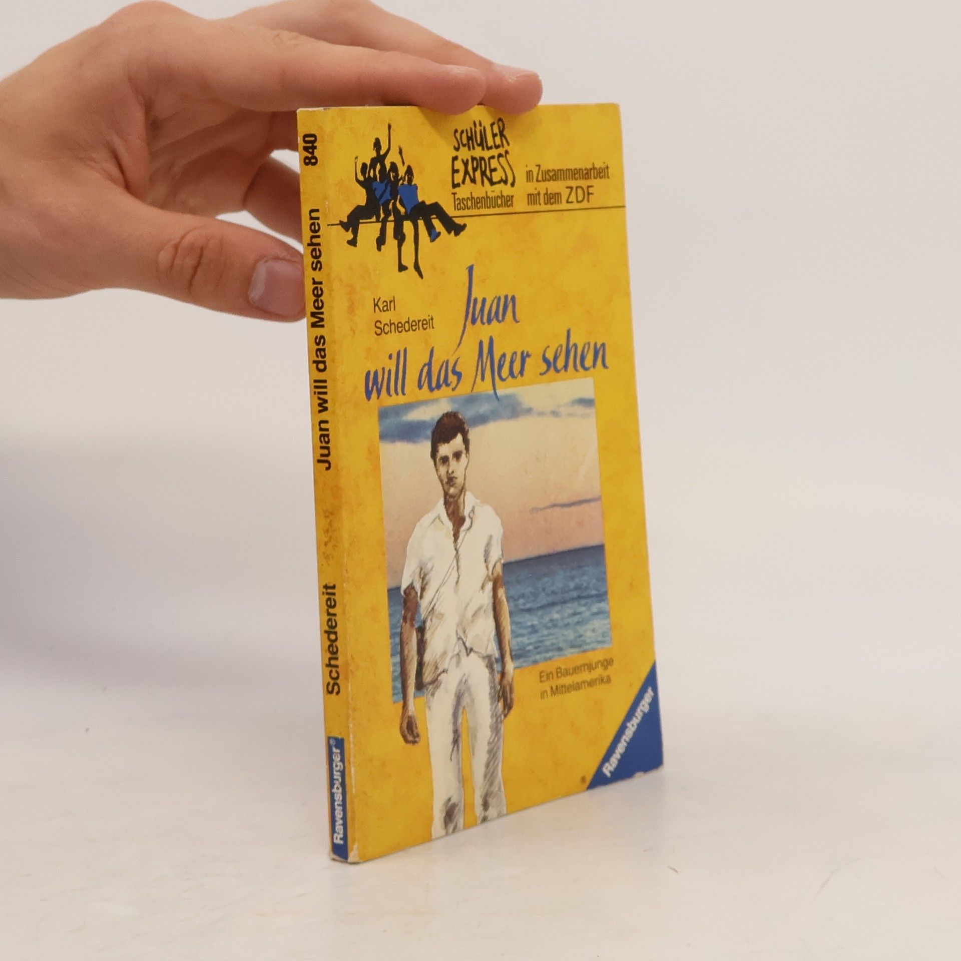 Karl Schedereit Juan will das Meer sehen