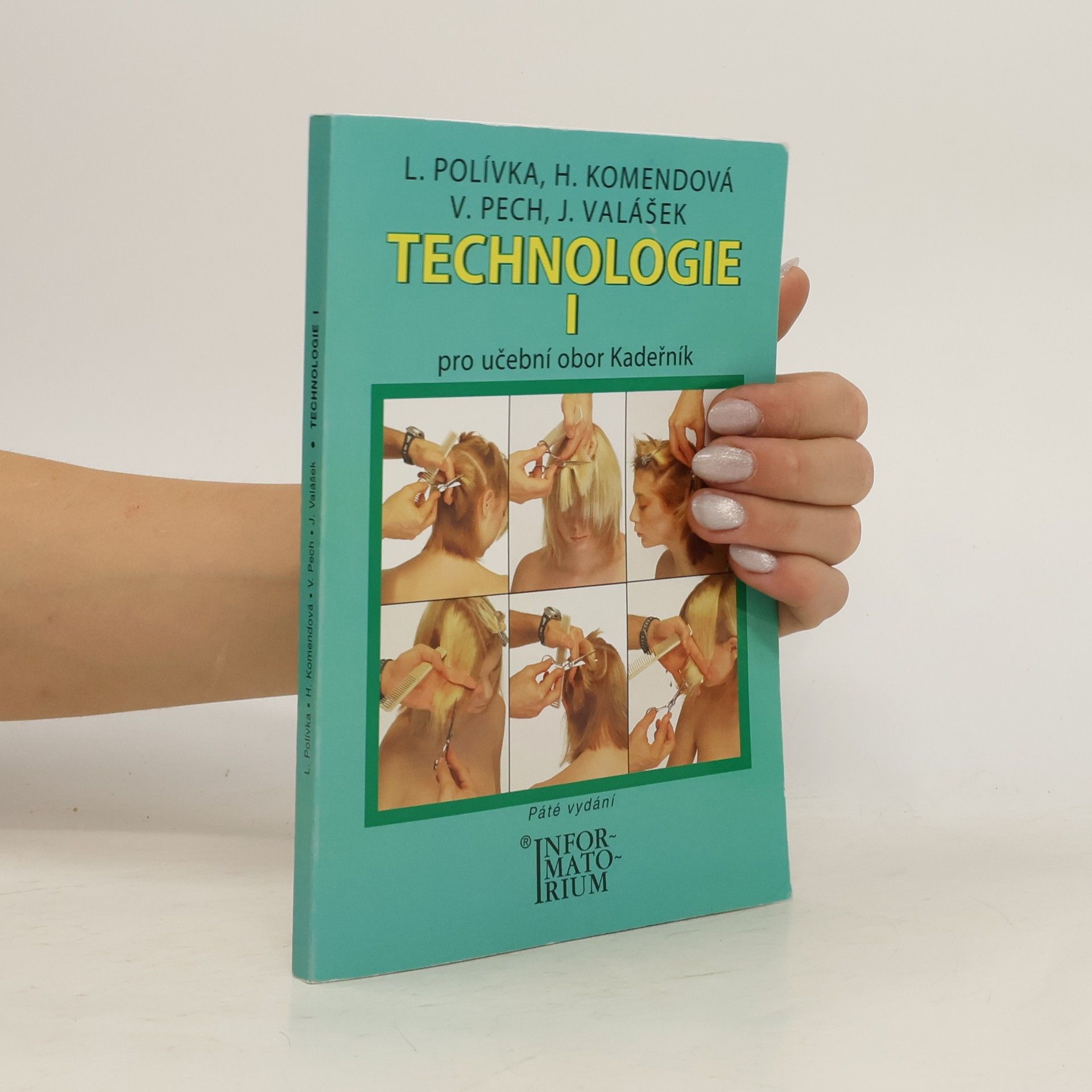 Ladislav Polívka Technologie I pro 1. ročník UO Kadeřník