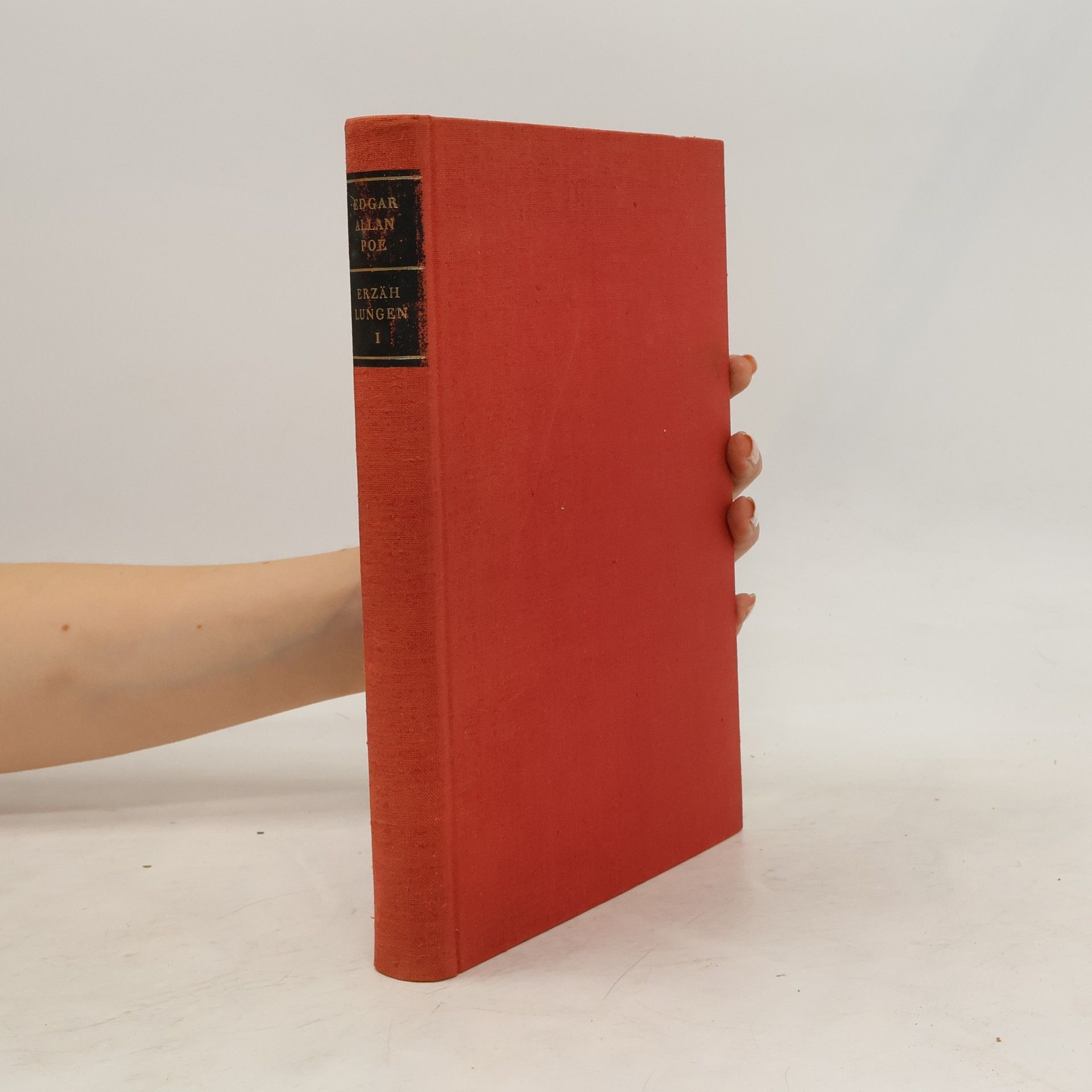Edgar Allan Poe Erzählungen I. In zwei Bänden