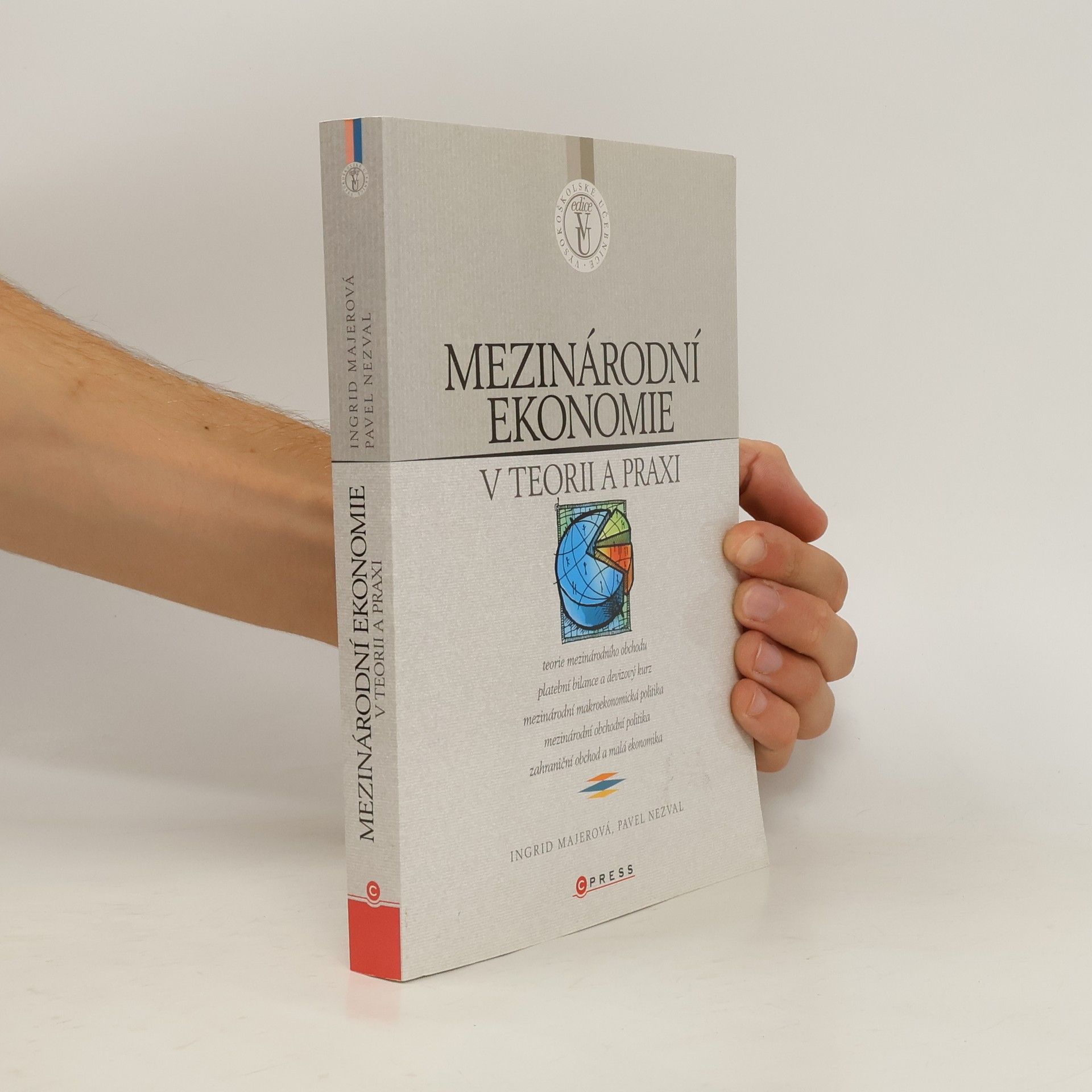 Ingrid Majerová Mezinárodní ekonomie v teorii a praxi