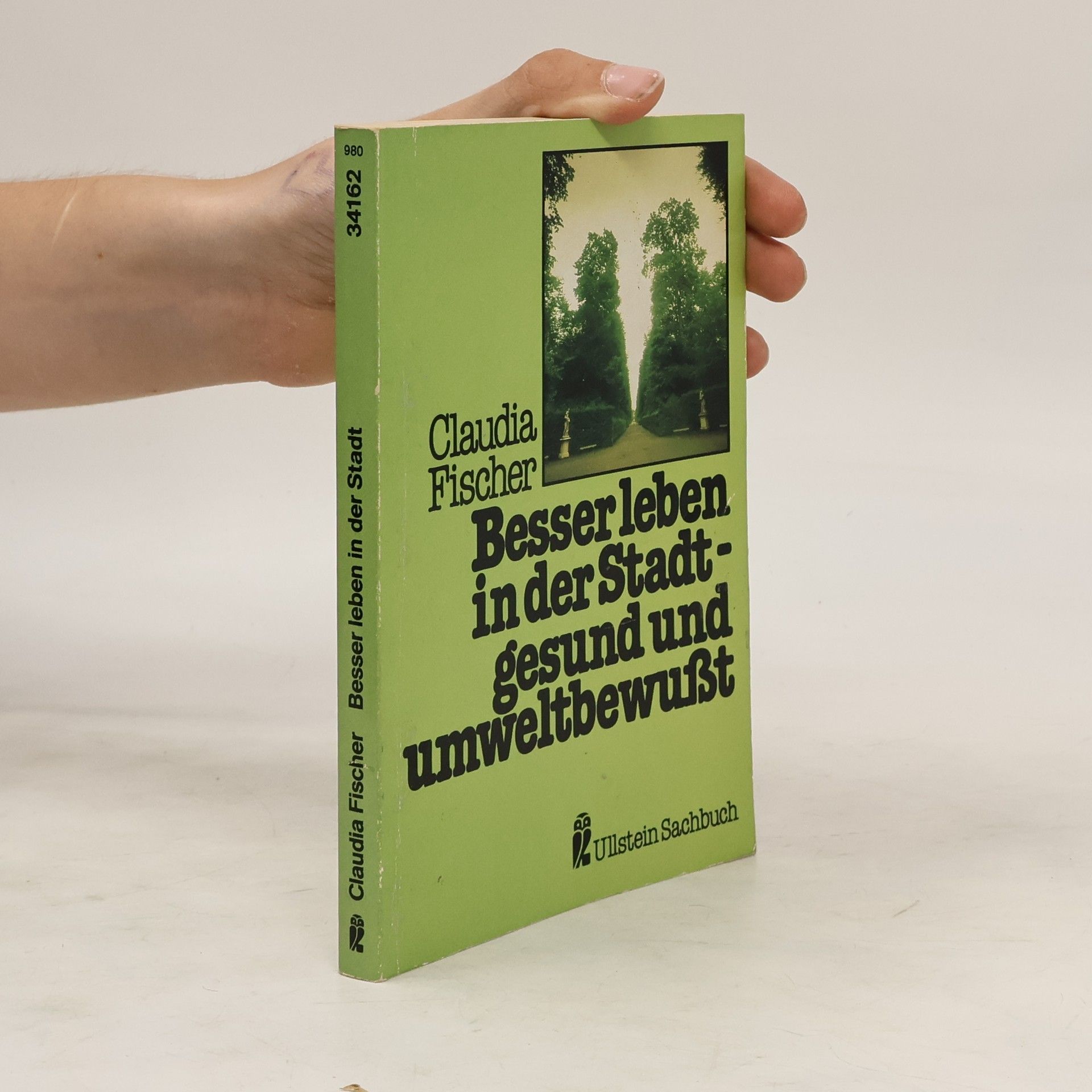 Claudia Fischer-Appelt Besser leben in der Stadt - gesund und umweltbewusst