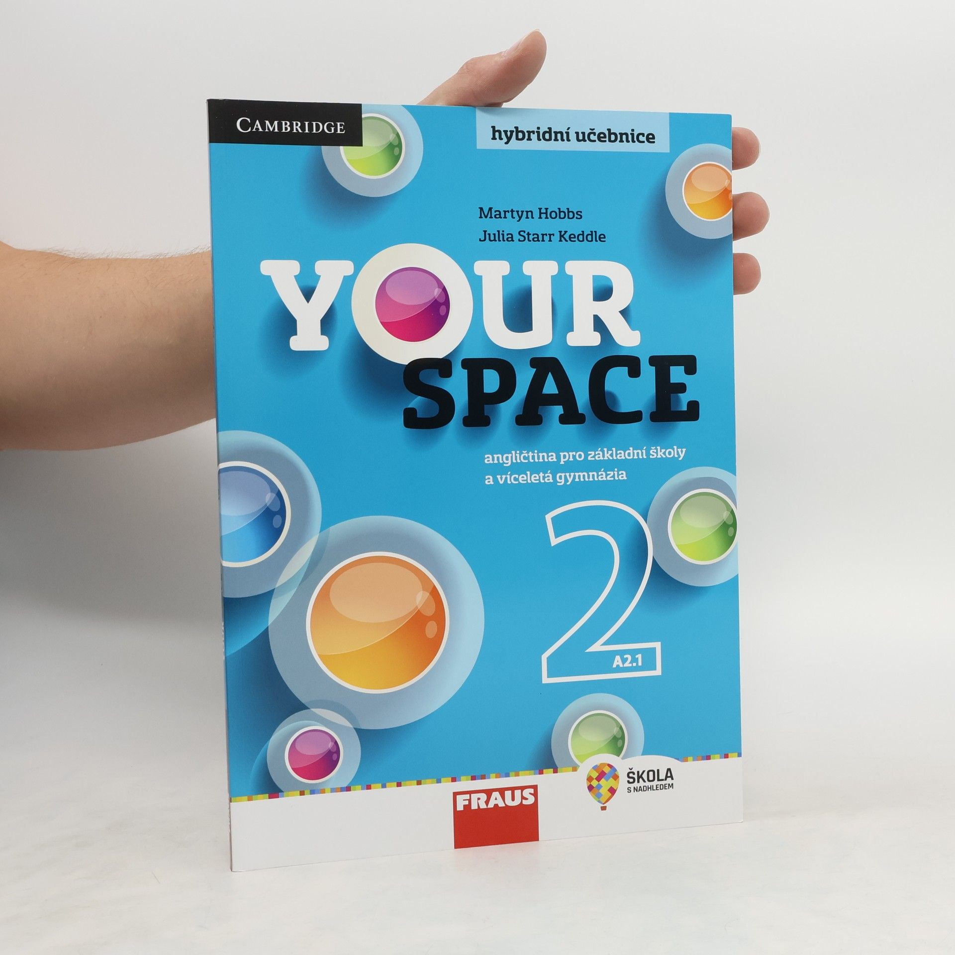 Lucie Betáková Your space 2. hybridní učebnice. angličtina pro základní školy a víceletá gymnázia