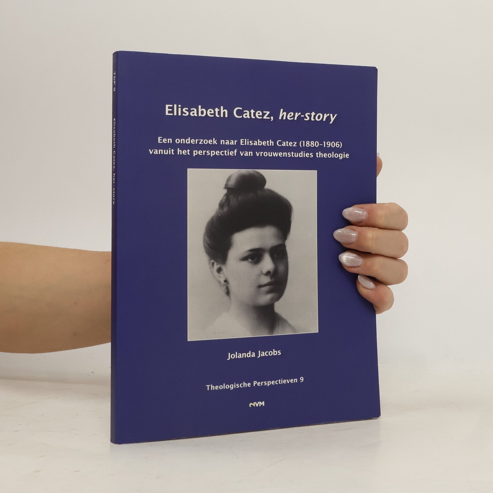 Jolanda Jacobs Elisabeth Catez, her-story
