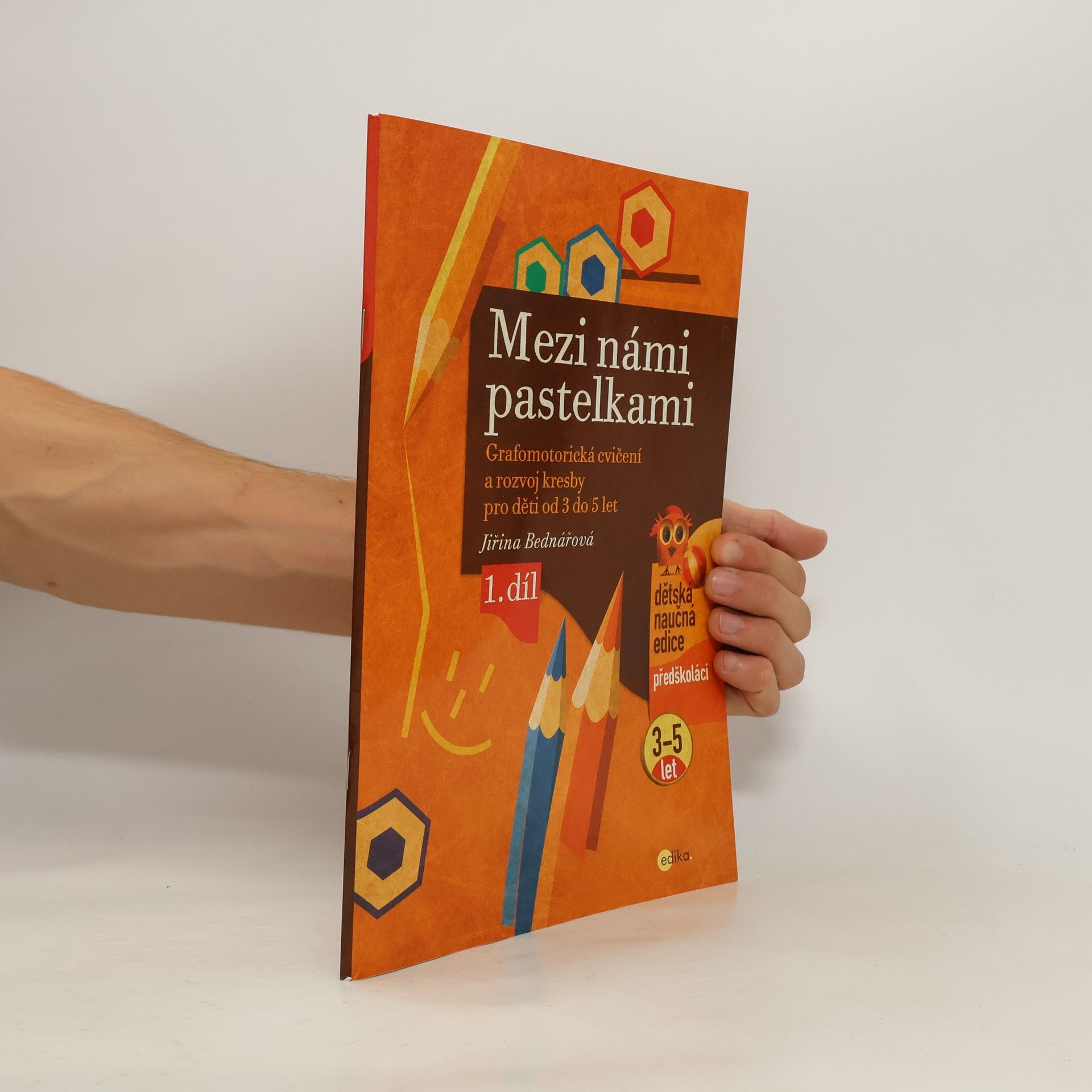 Jiřina Bednářová Mezi námi pastelkami 1. díl