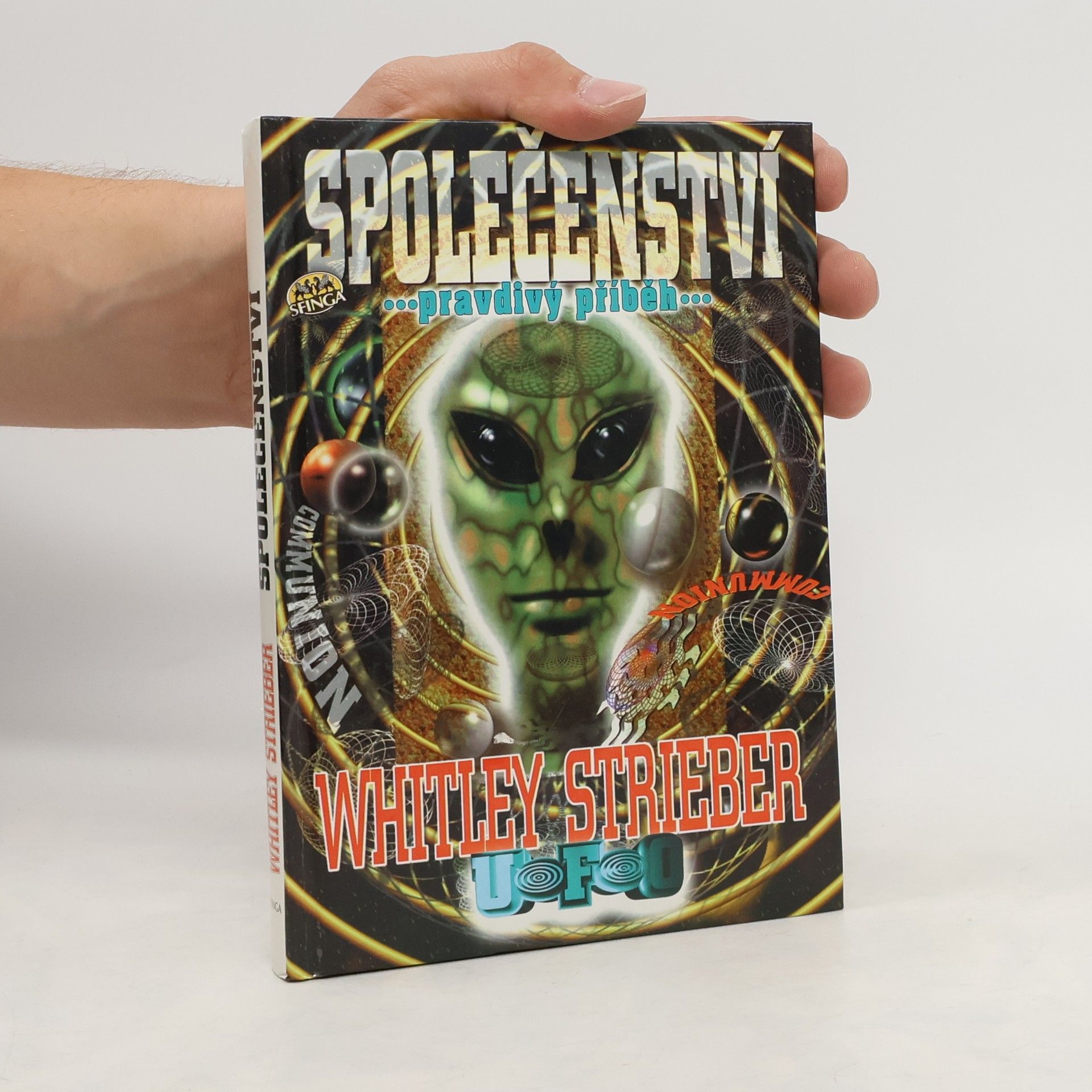 Whitley Strieber Společenství. Pravdivý příběh