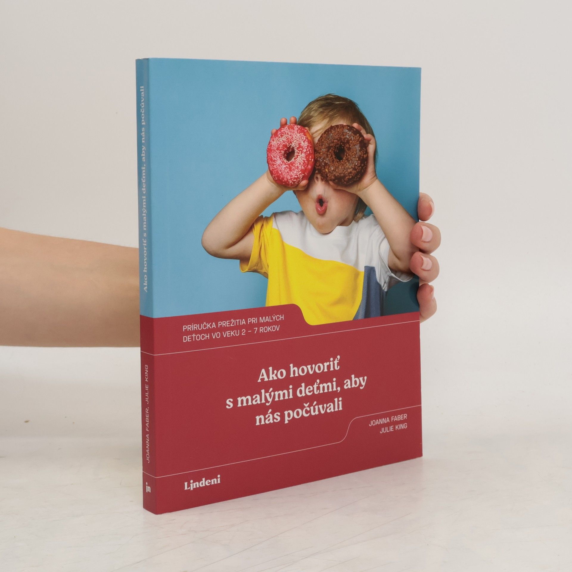 Julie King Ako hovoriť s malými deťmi, aby nás počúvali