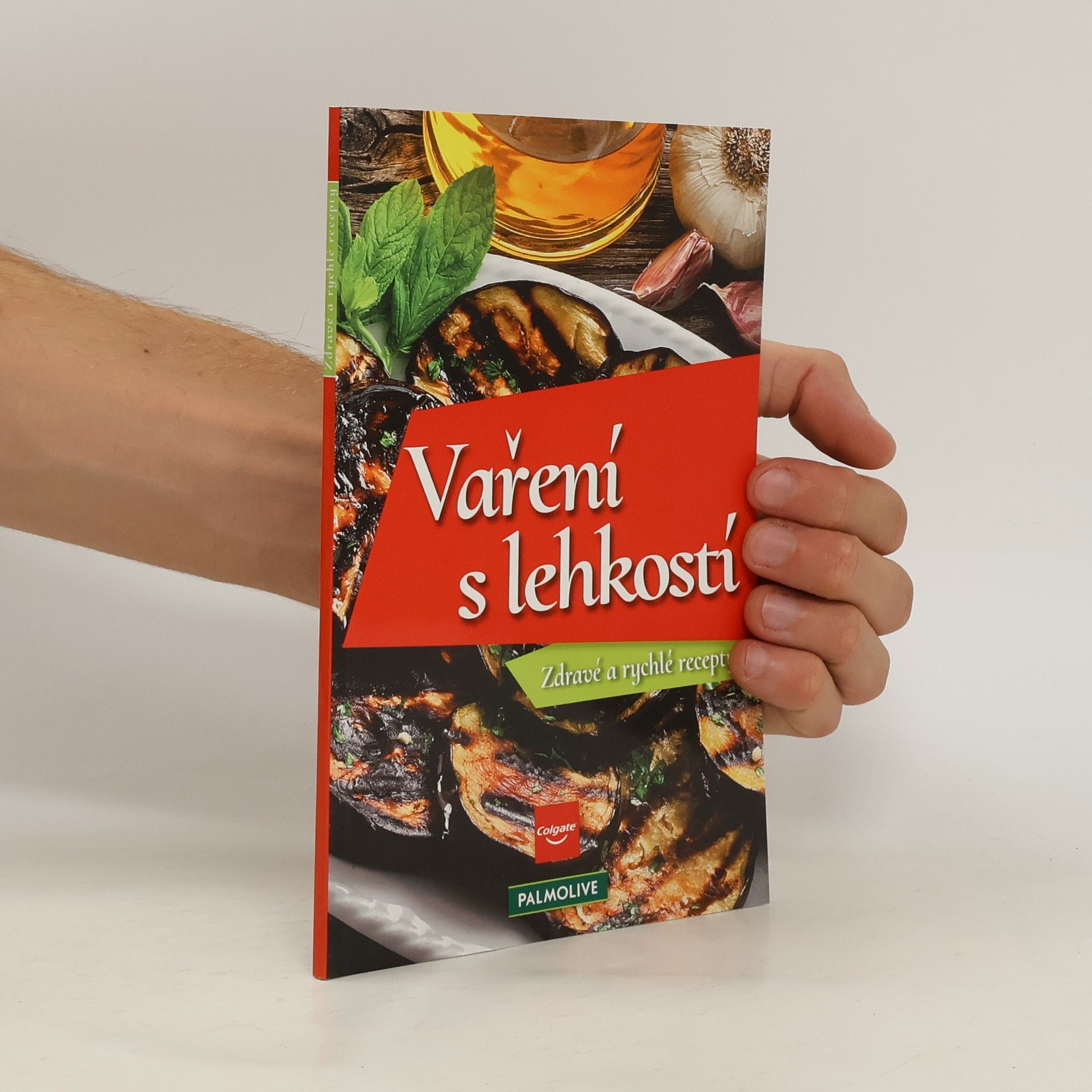Collectif d'auteurs Vaření s lehkostí : zdravé a rychlé recepty