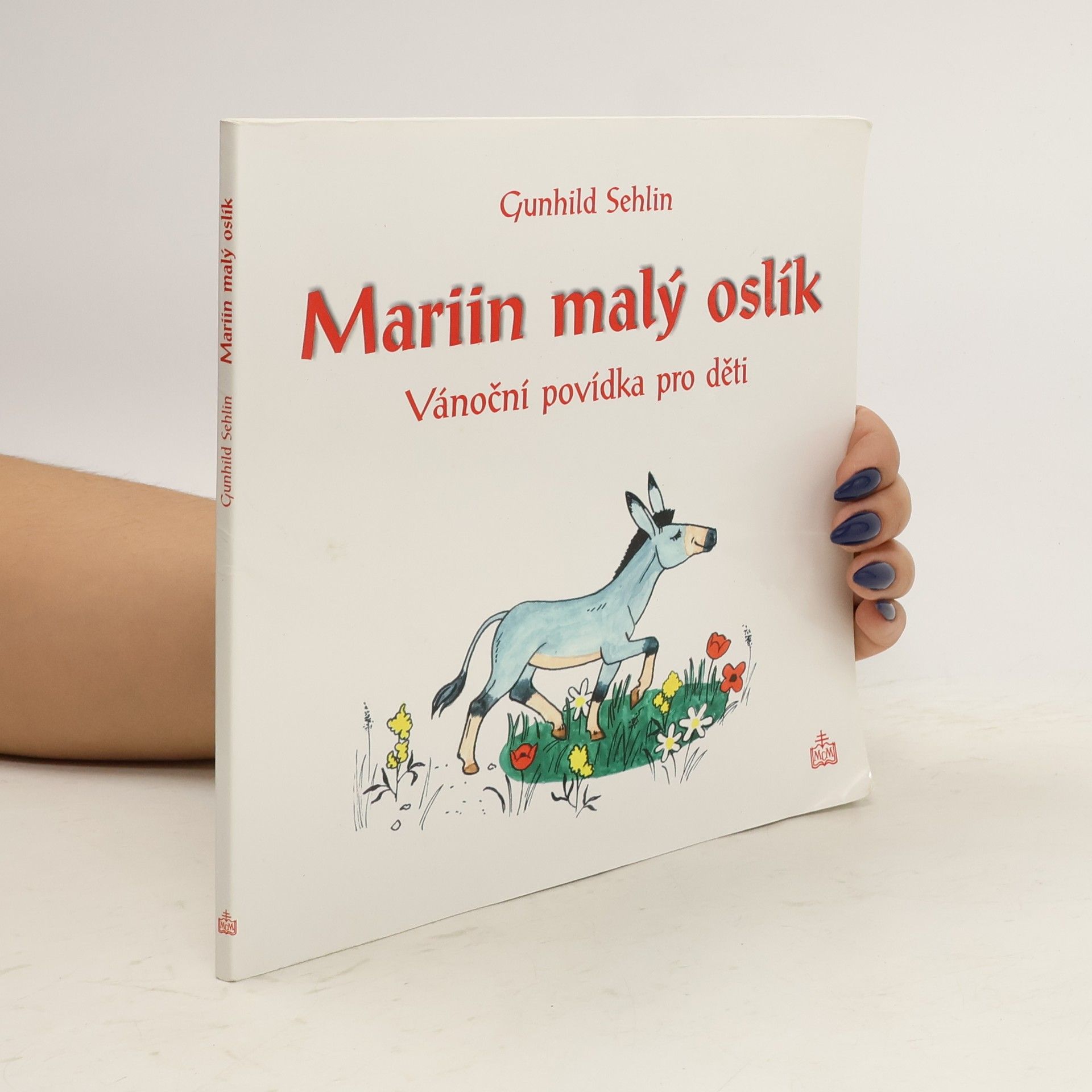 Gunhild Sehlin Mariin malý oslík: Vánoční pohádka pro děti