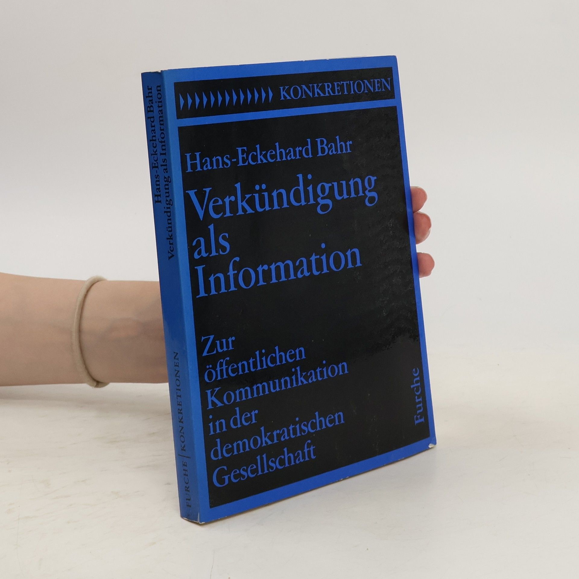 Hans-Eckehard Bahr Verkündigung als Information
