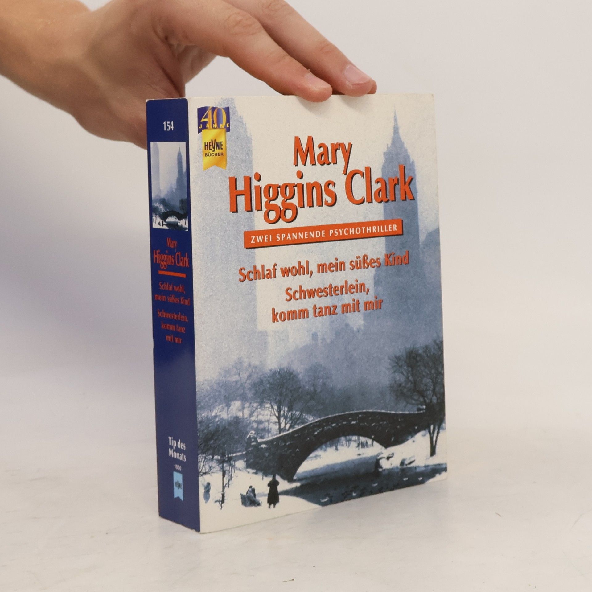Mary Higgins Clark Schlaf wohl, mein süßes Kind. Schwesterlein, komm tanz mit mir.