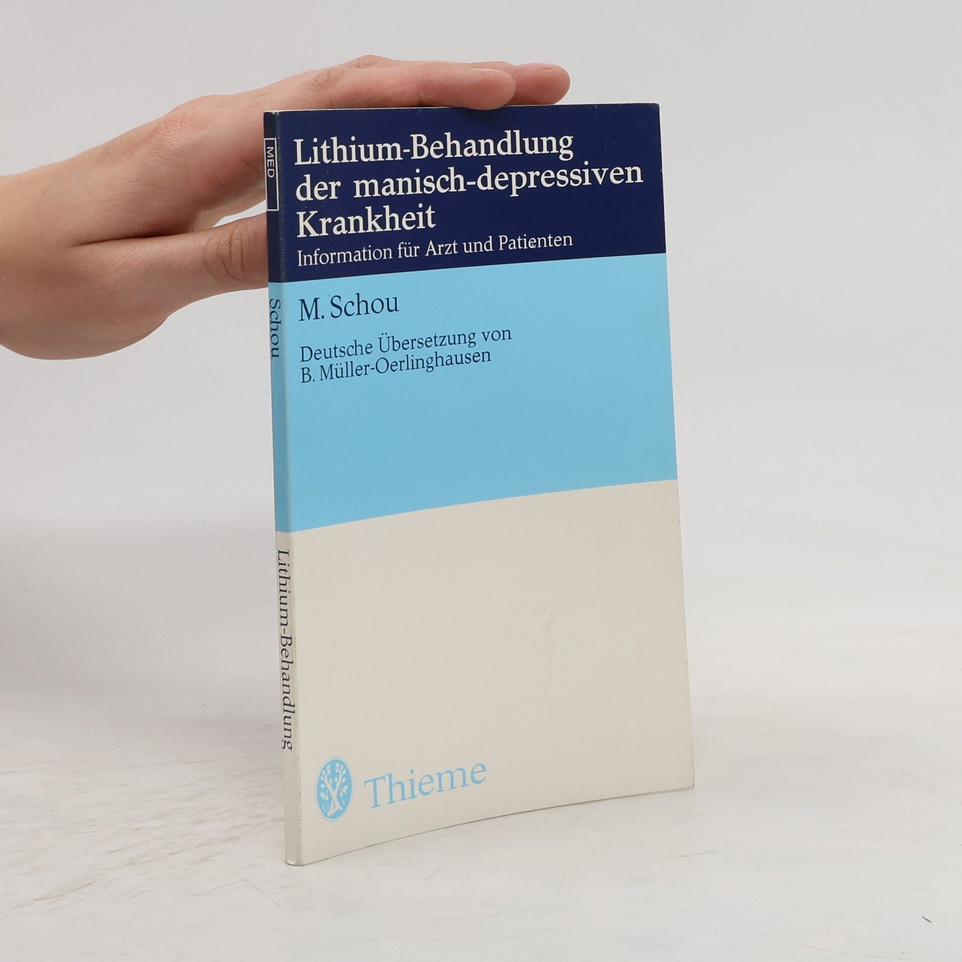 Mogens Schou Lithium-Behandlung der manisch-depressiven Krankheit