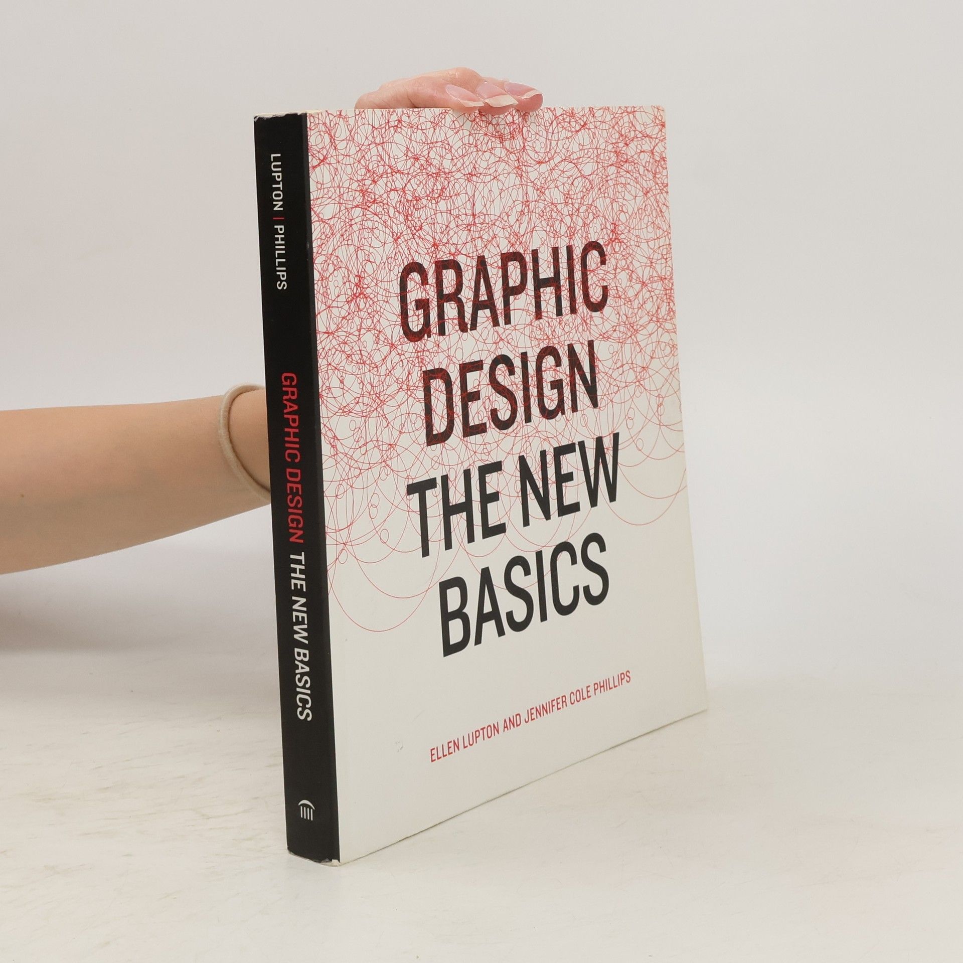Ellen Lupton Graphic Desing: The New Basics