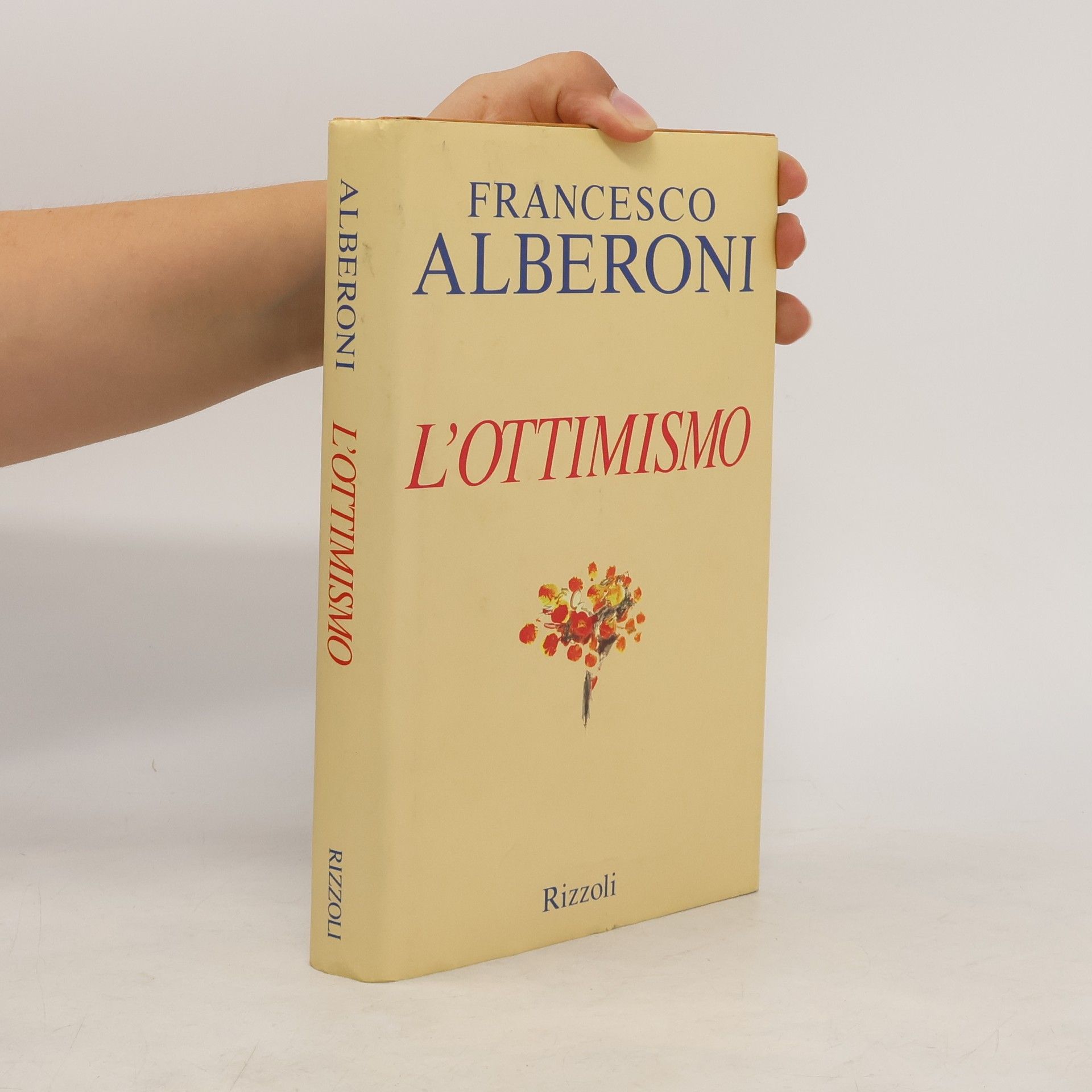 Francesco Alberoni L'ottimismo