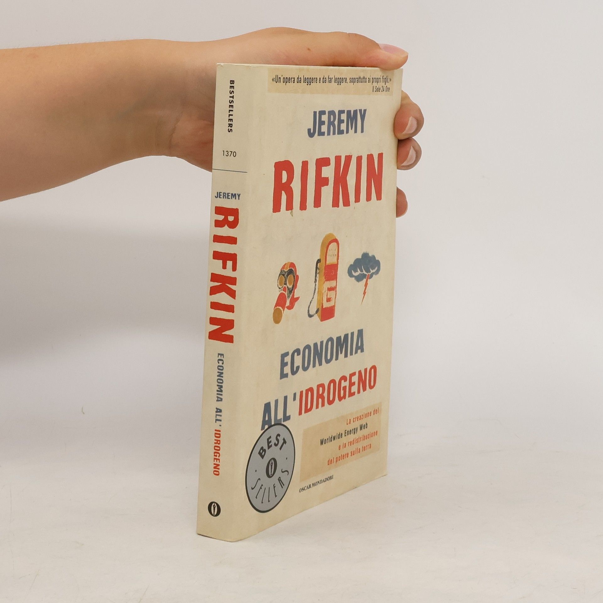 Jeremy Rifkin Economia all'idrogeno. La creazione del Worldwide Energy Web e la redistribuzione del potere sulla terra