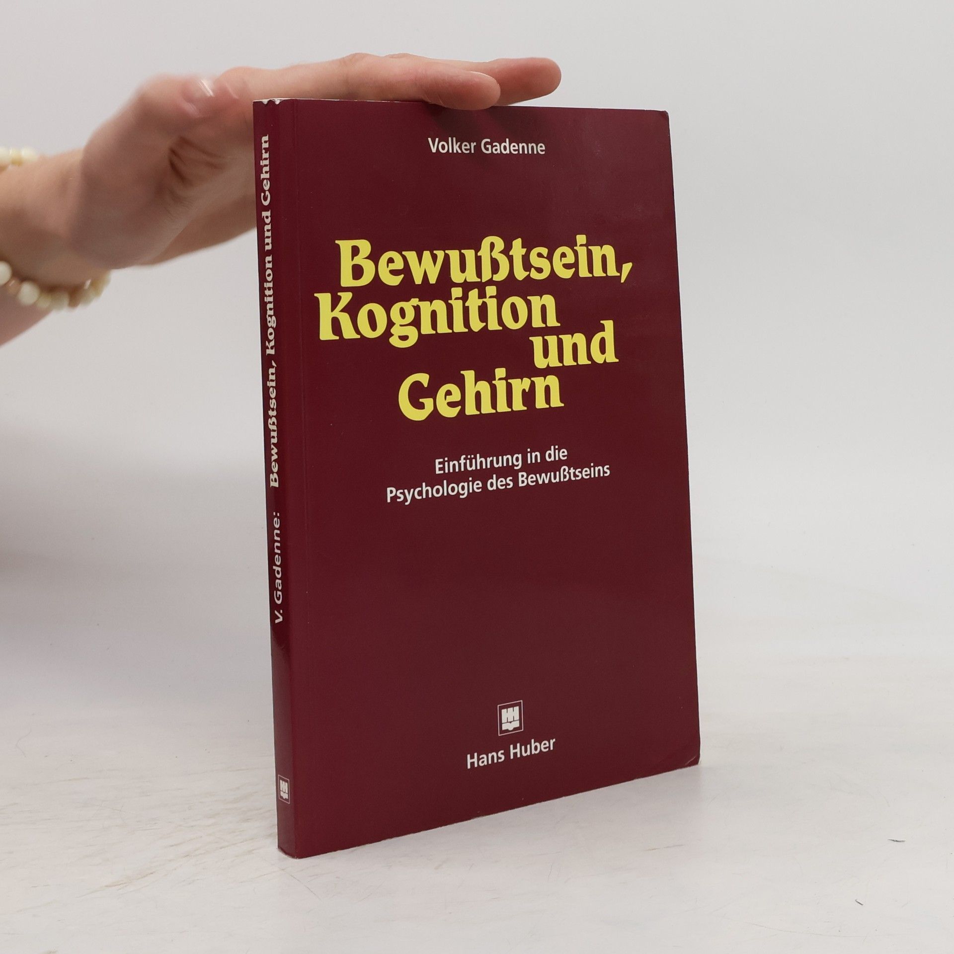 Volker Gadenne Bewusstsein, Kognition und Gehirn