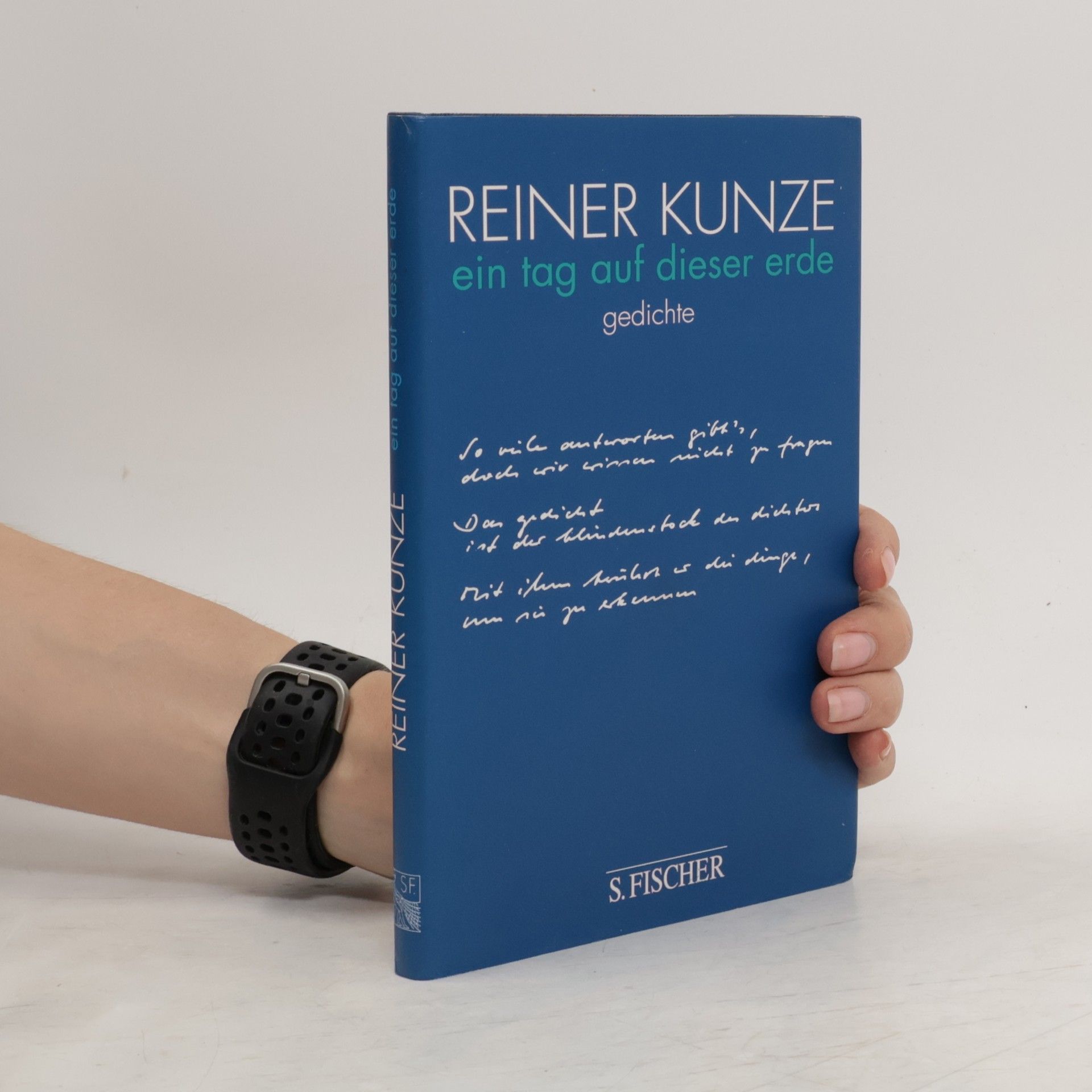Reiner Kunze Ein Tag auf dieser Erde
