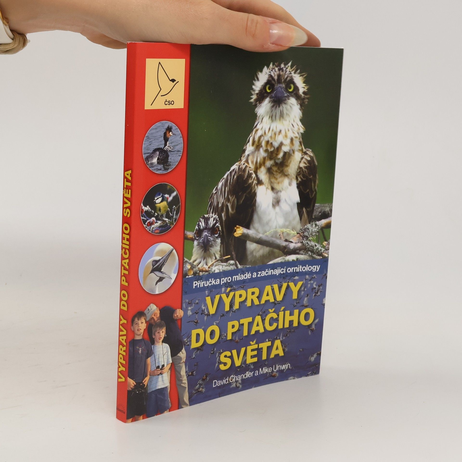 David Wellington Výpravy do ptačího světa. příručka pro mladé a začínající ornitology