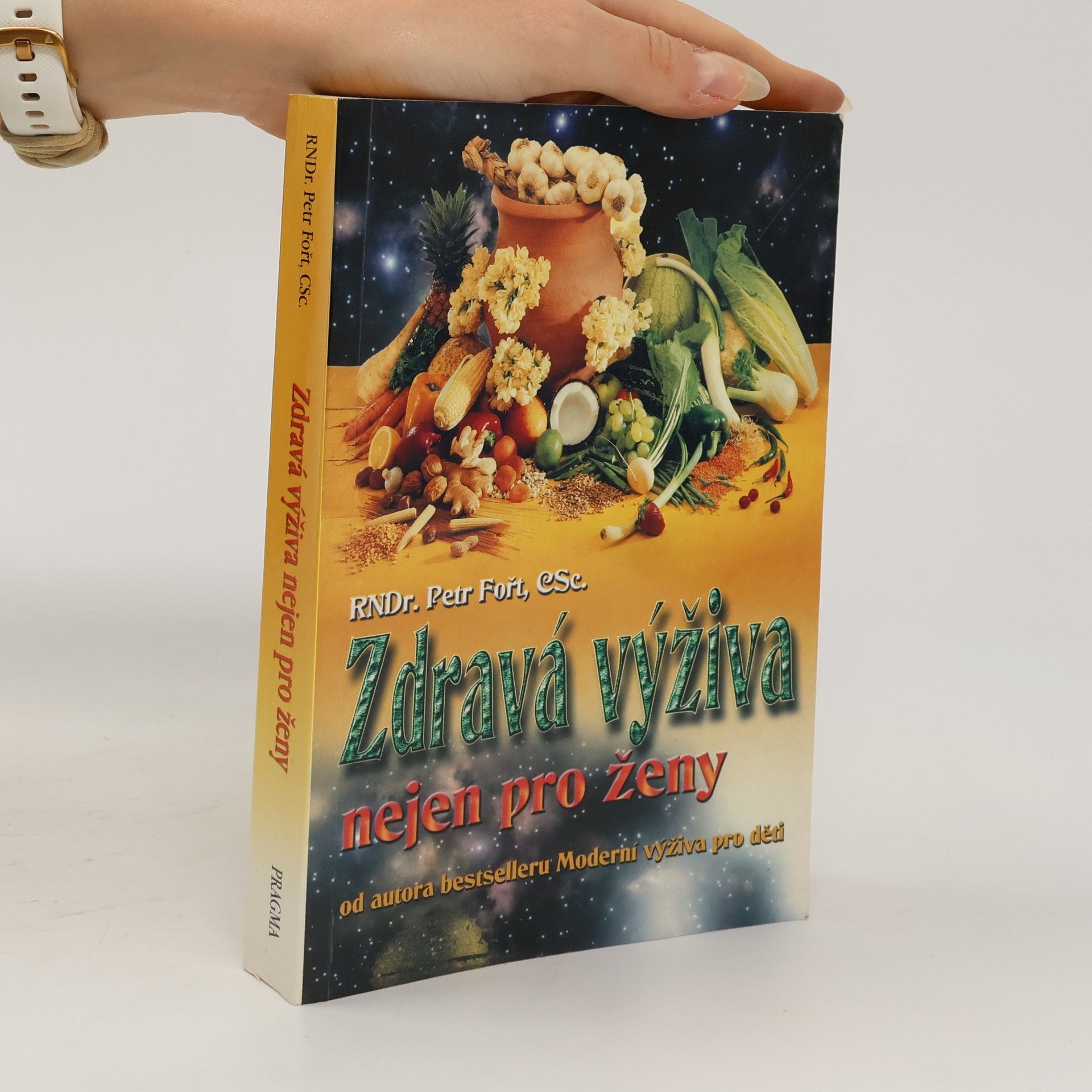 Petr Fořt Zdravá výživa nejen pro ženy