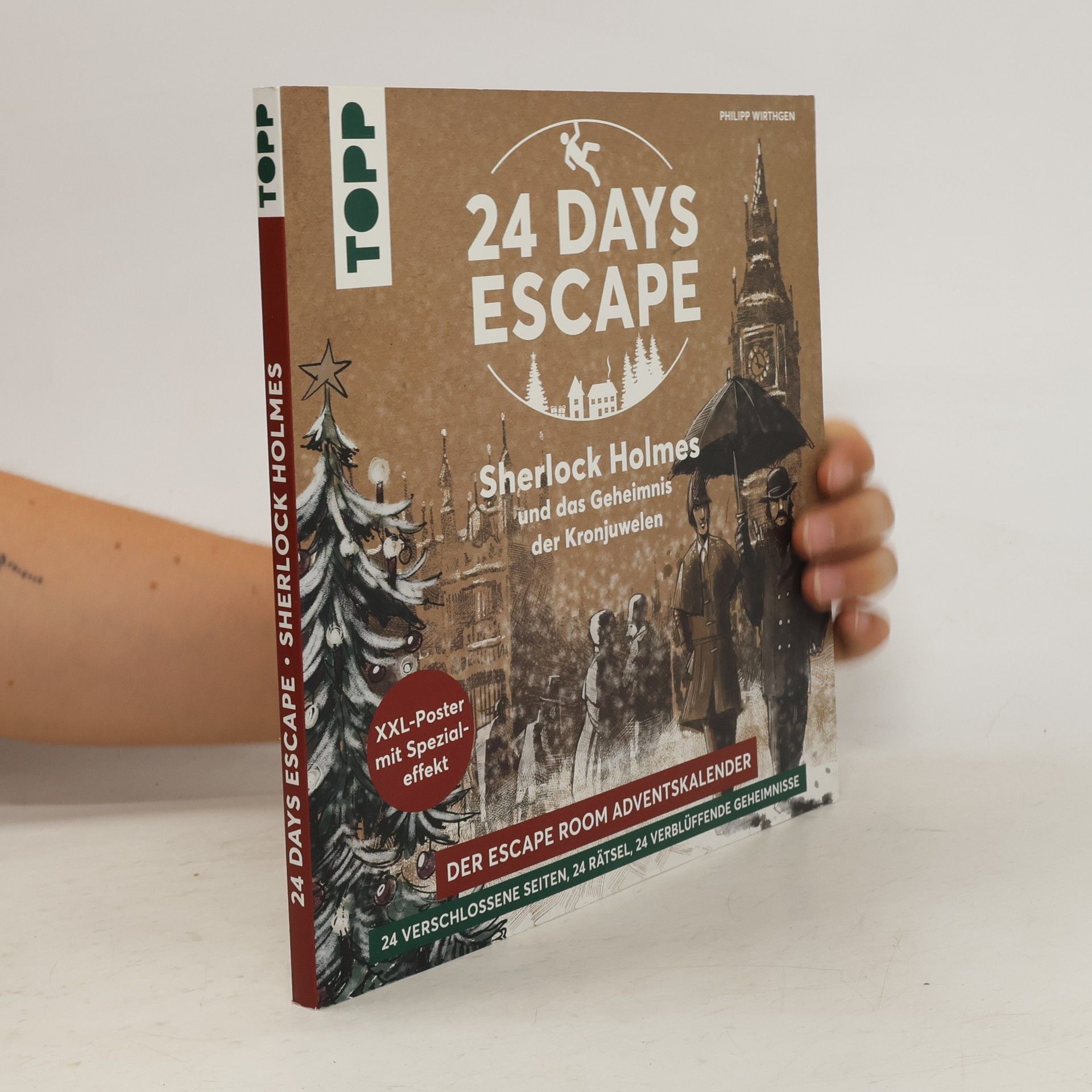 Philipp Wirthgen 24 Days Escape. Der Escape Room Adventskalender. Sherlock Holmes und das Geheimnis der Kronjuwelen