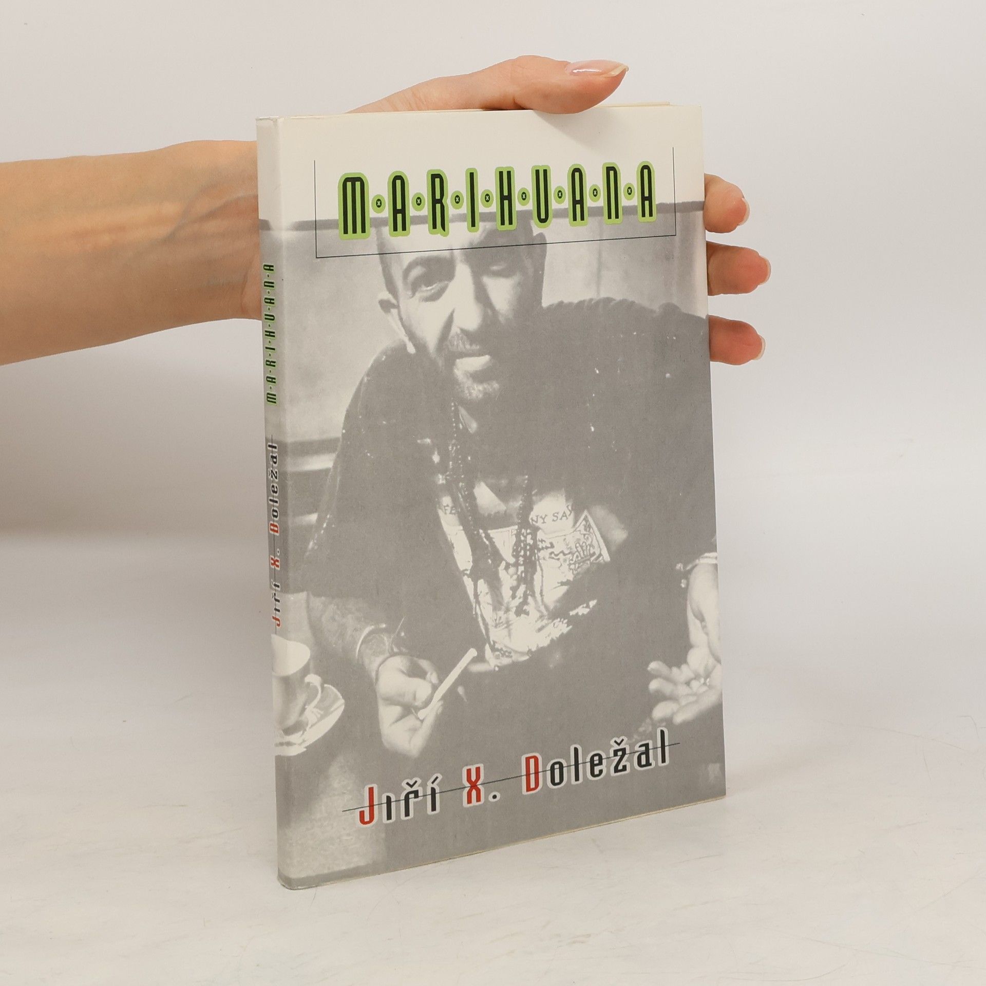 Jiří X. Doležal Marihuana