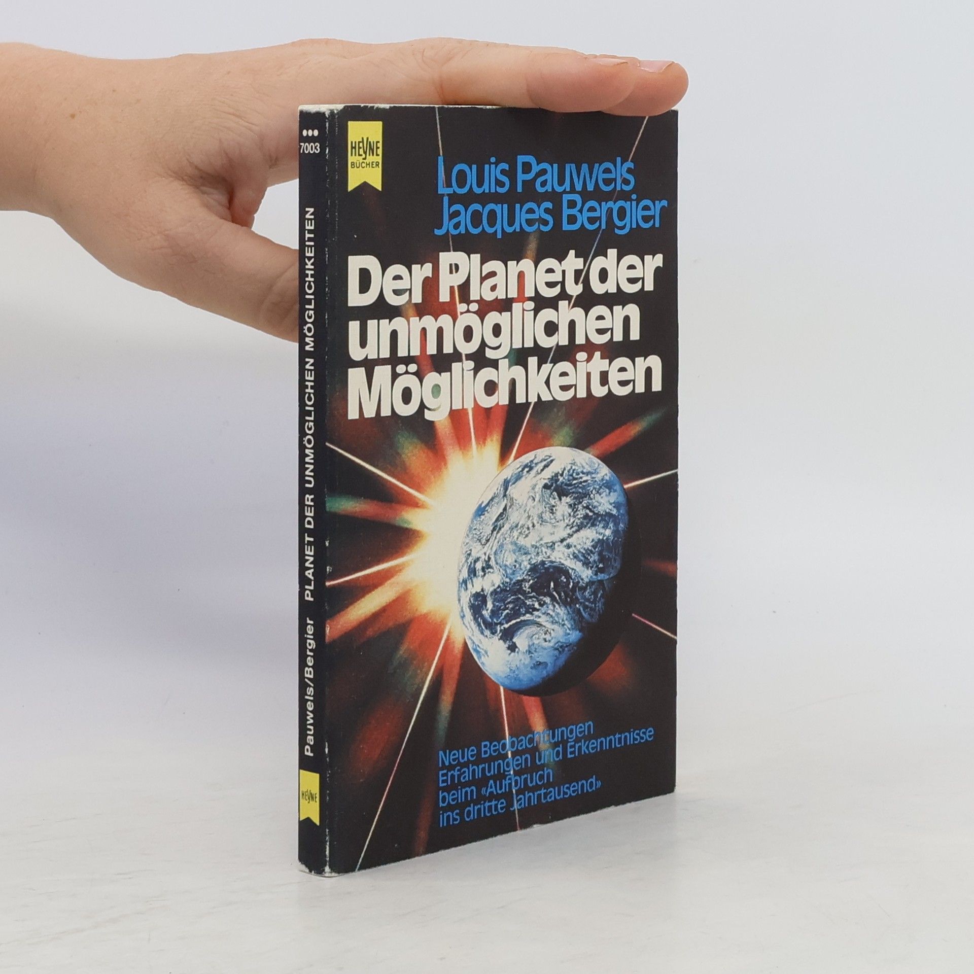 Louis Pauwels Der Planet der unmöglichen Möglichkeiten