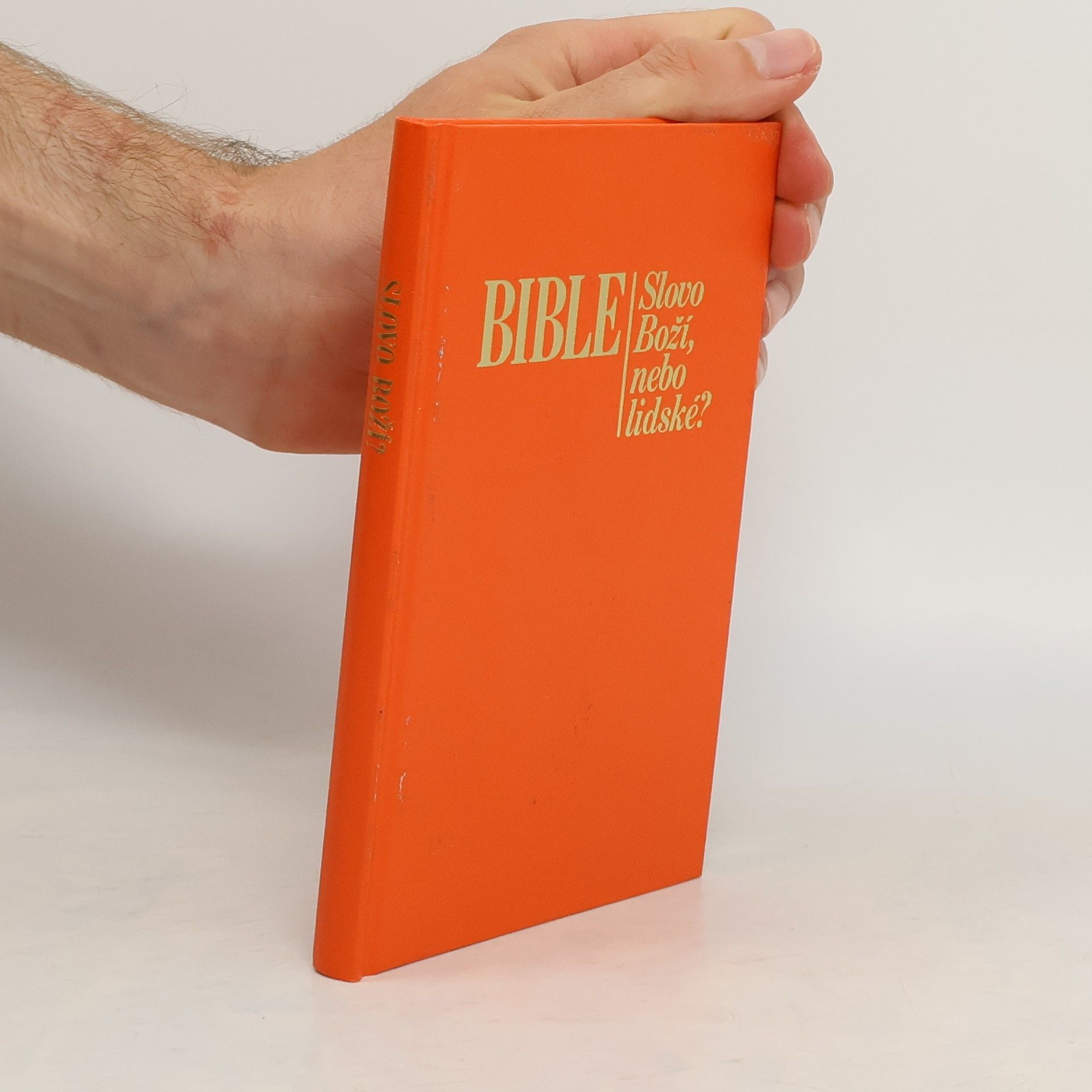 Autorenkollektiv Bible. Slovo Boží, nebo lidské