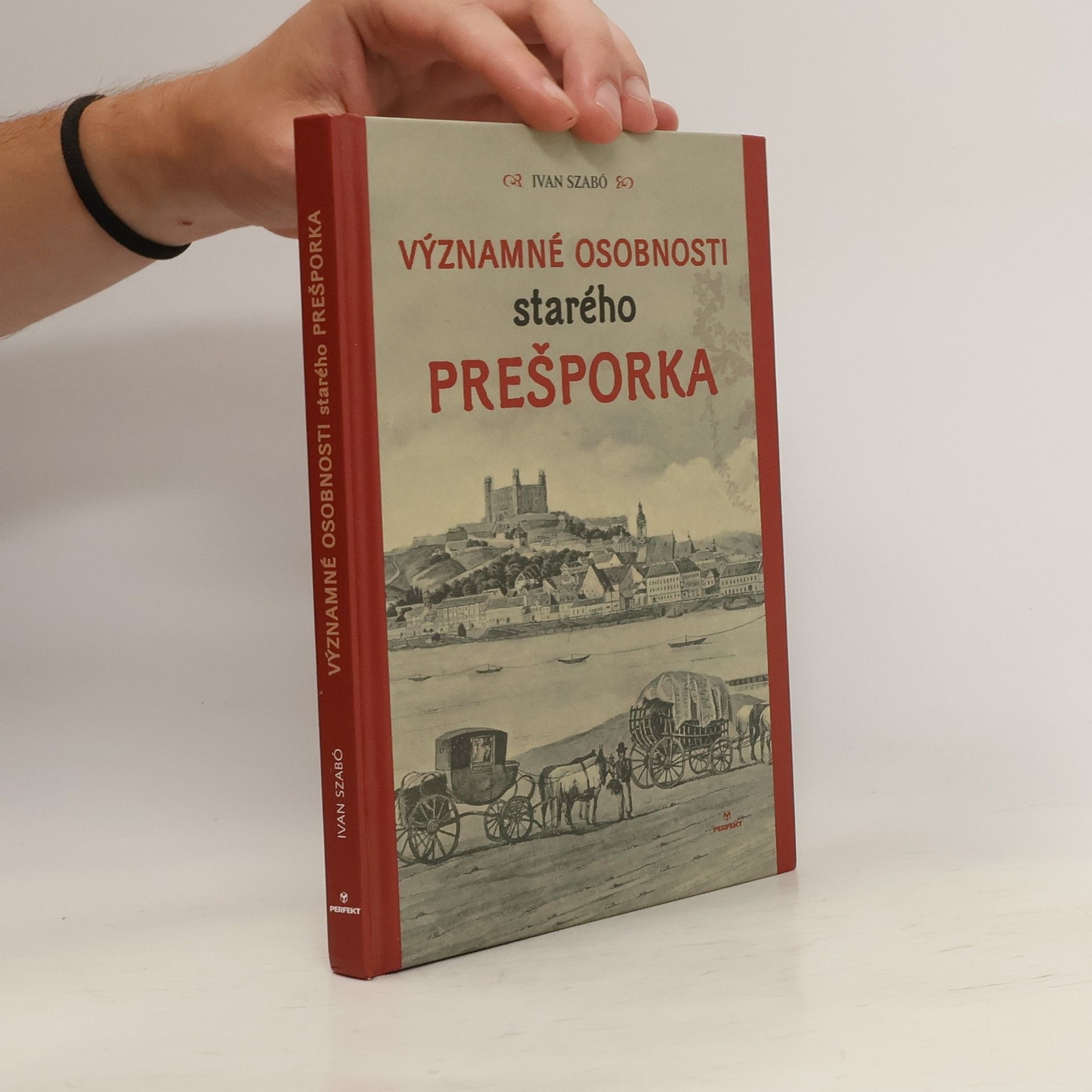 Ivan Szabó Významné osobnosti starého Prešporka