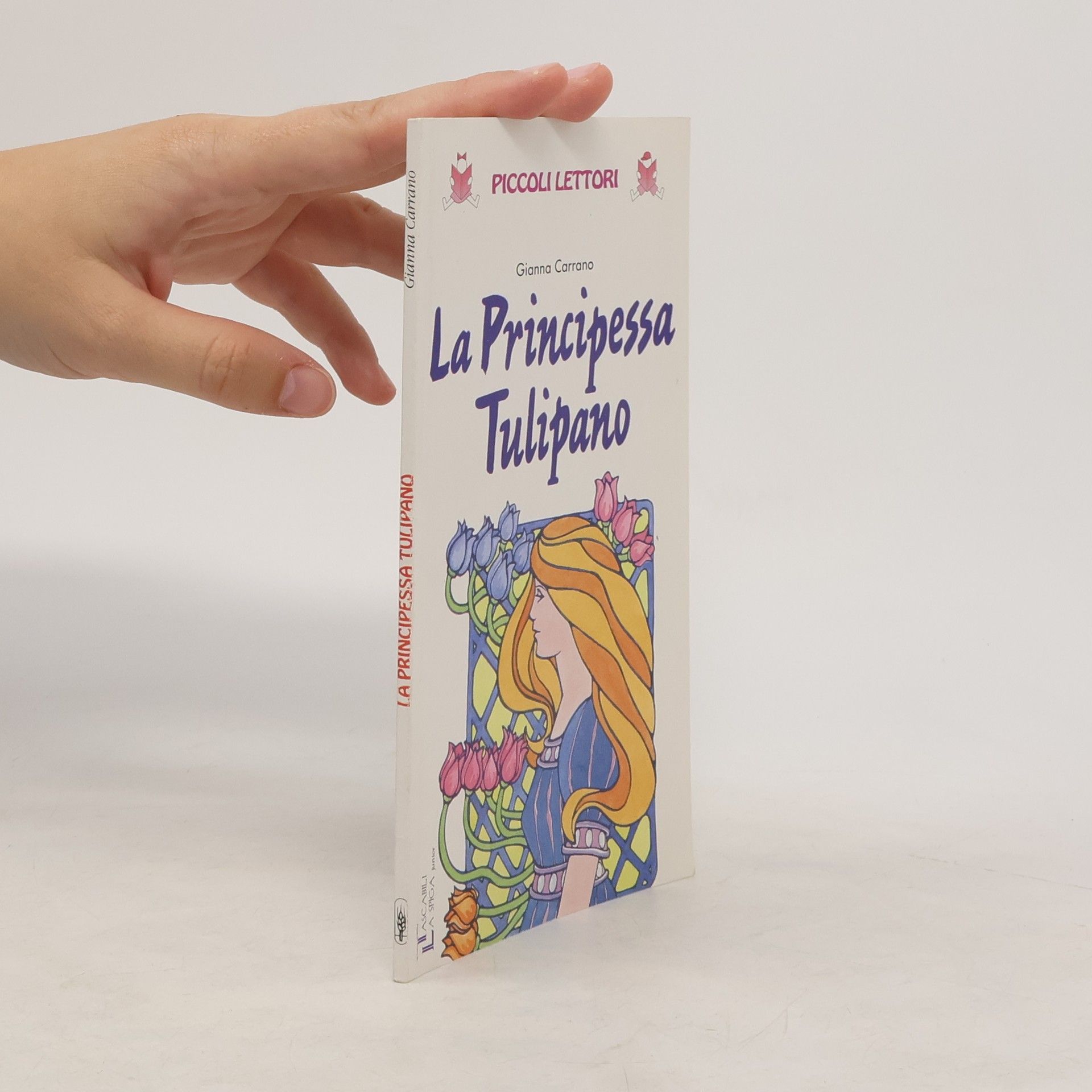 Gianna Carrano La principessa Tulipano