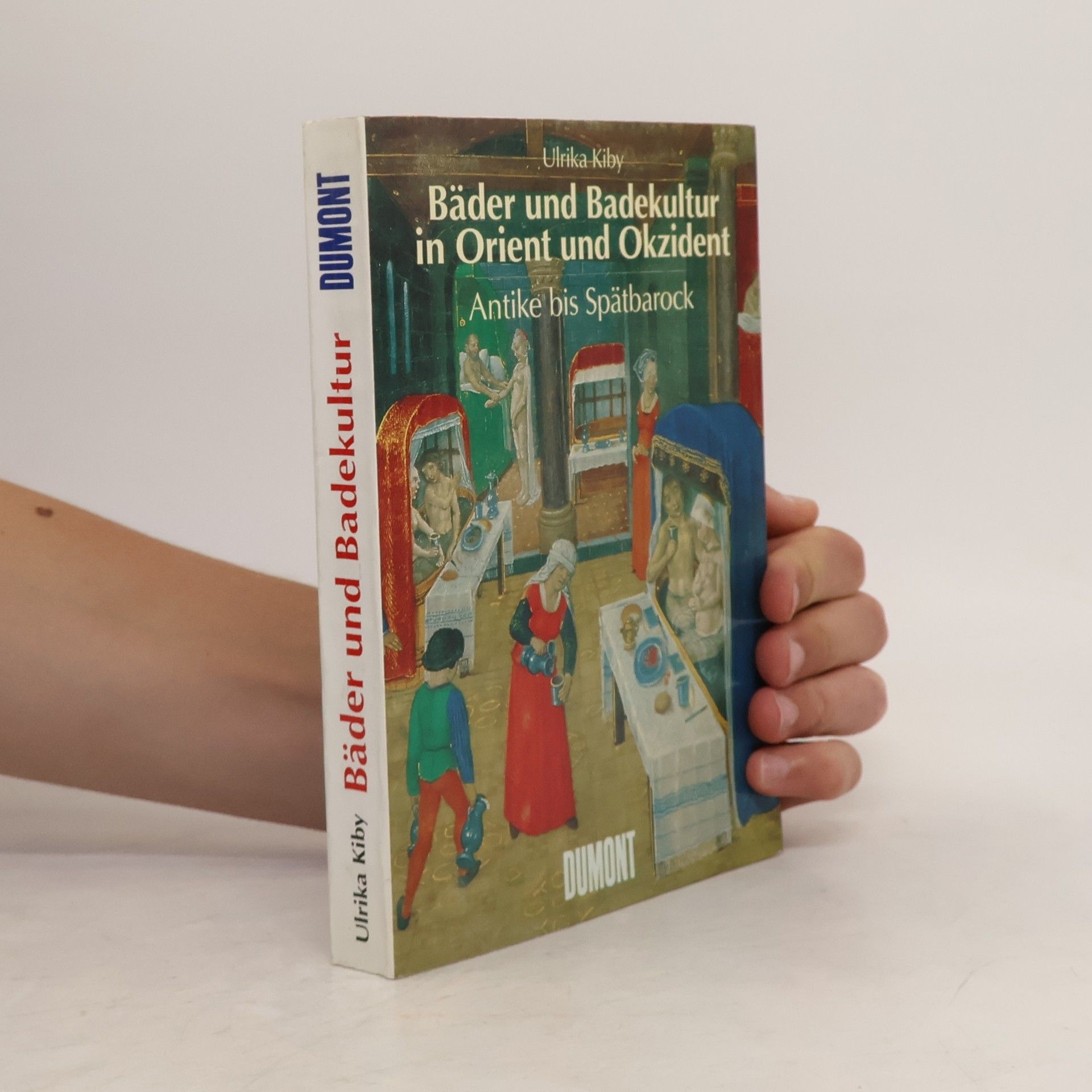Ulrika Louise Kiby Bäder und Badekultur in Orient und Okzident
