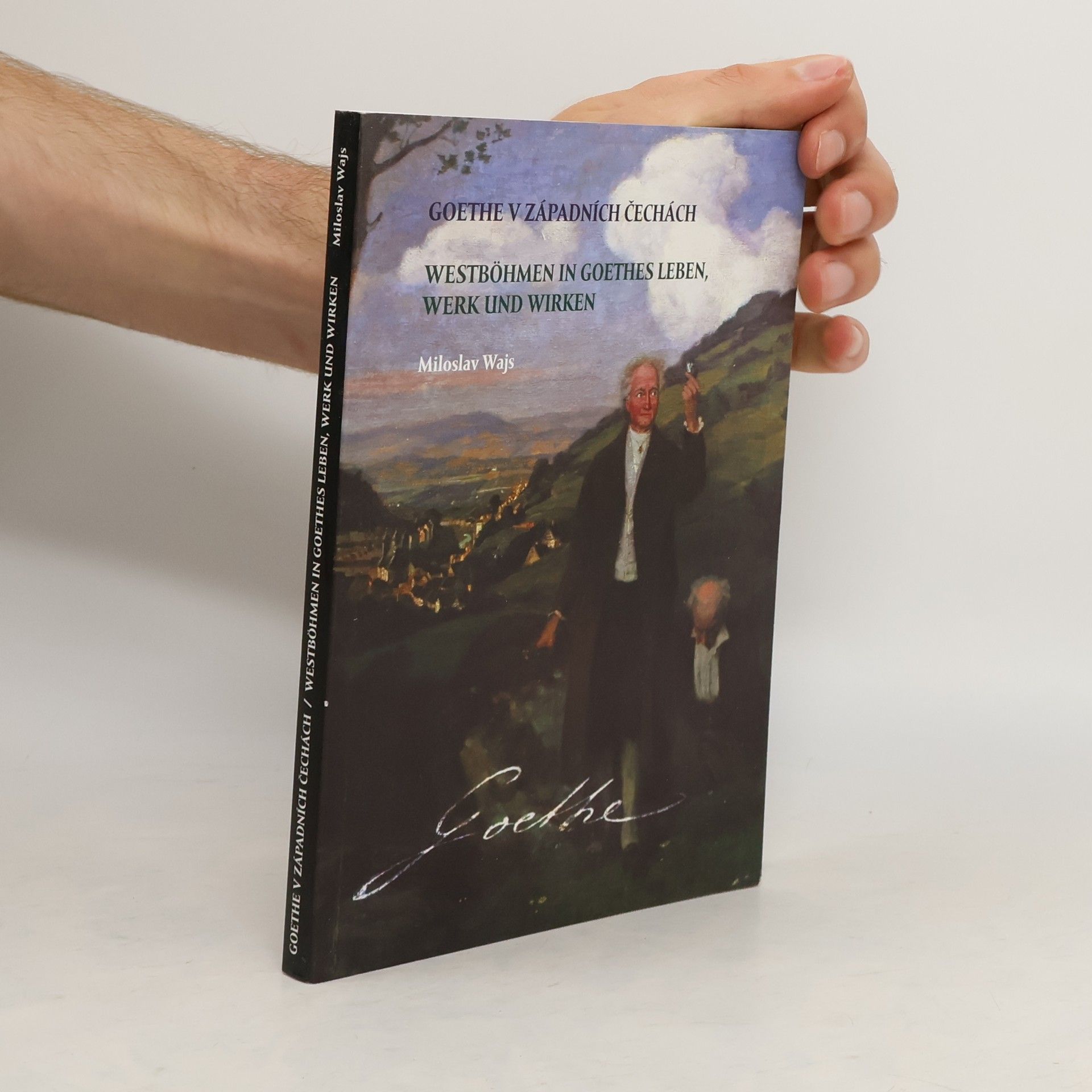 Miloslav Wajs Goethe v západních Čechách
