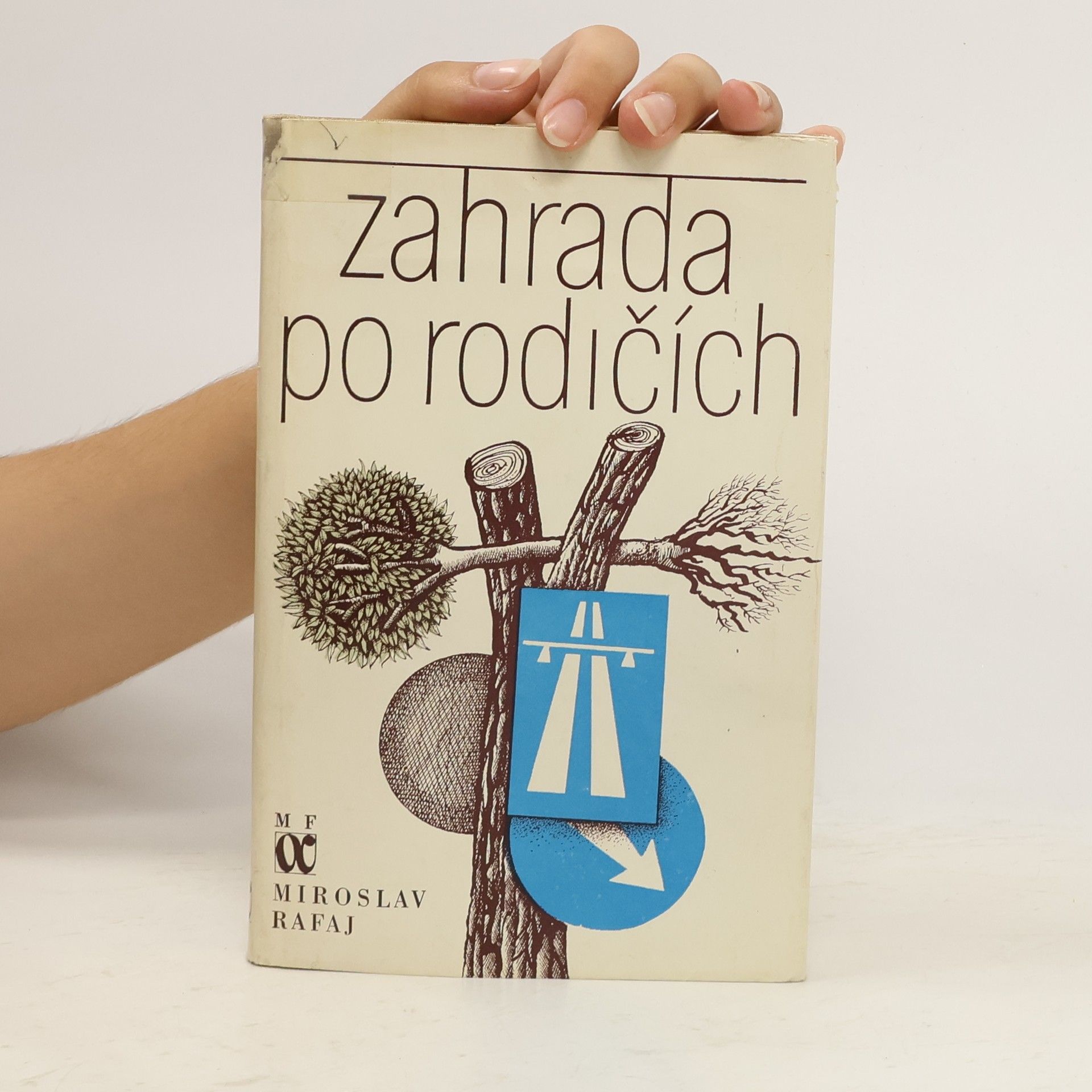 Miroslav Rafaj Zahrada po rodičích