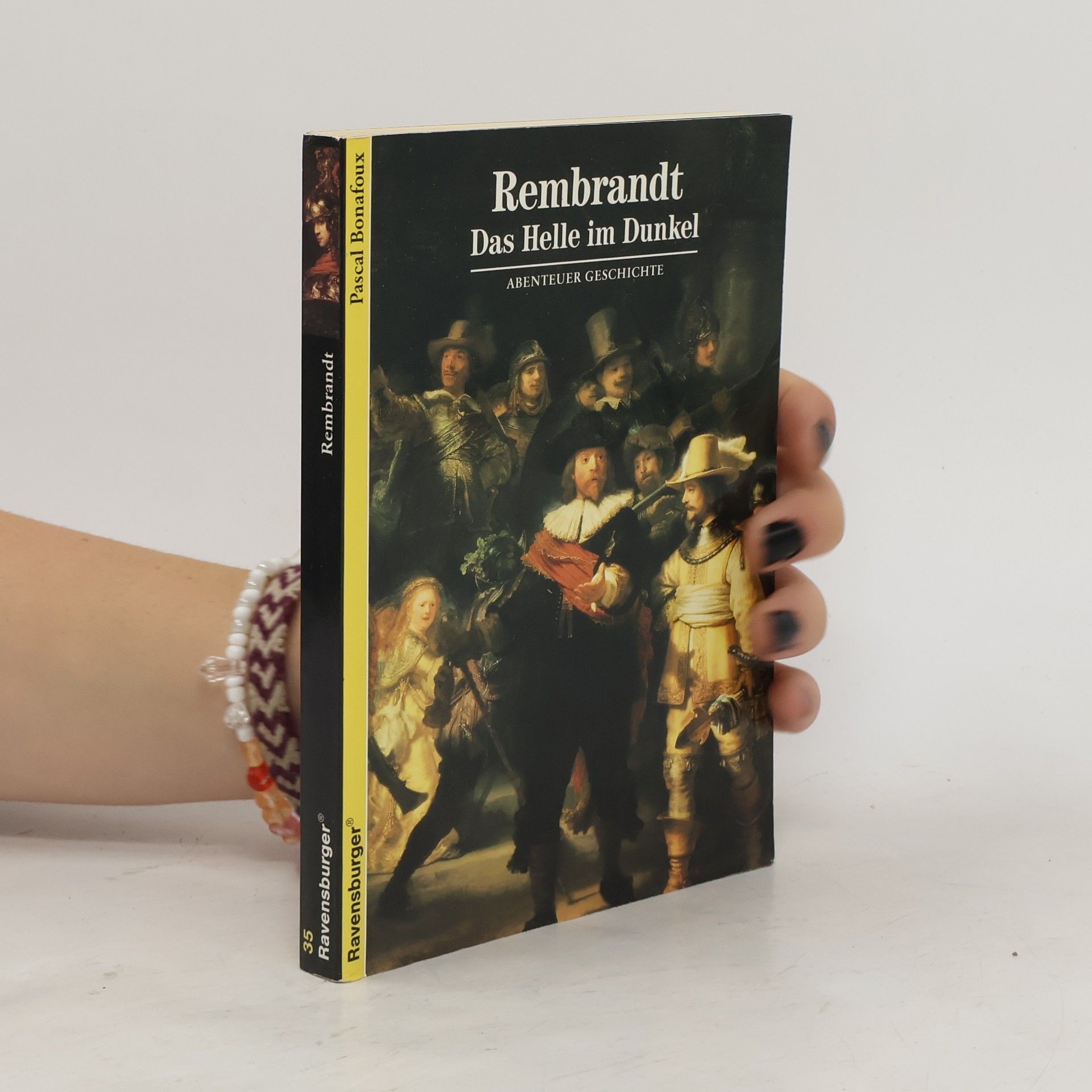 Pascal Bonafoux Rembrandt - das Helle im Dunkel