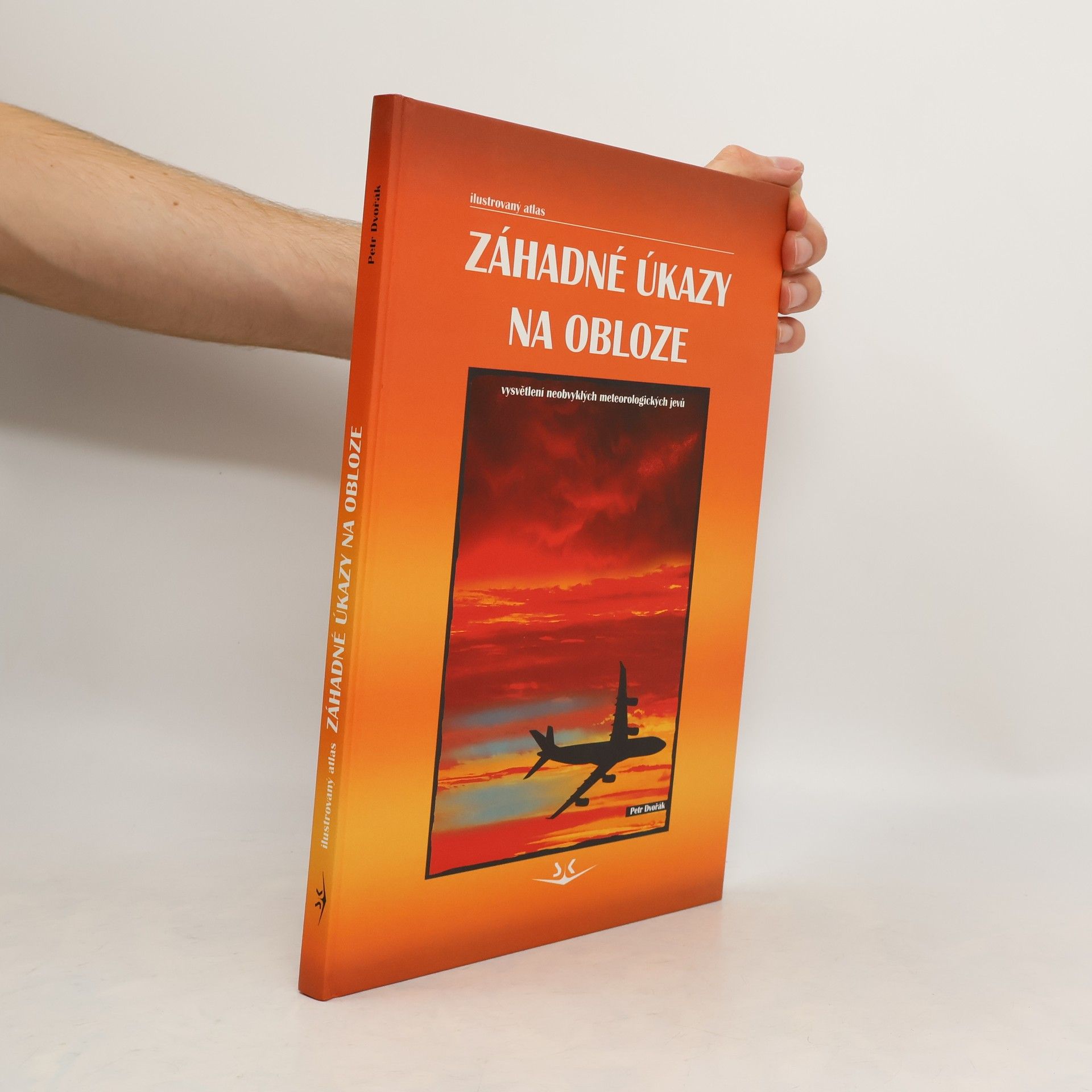 Petr Dvořák Záhadné úkazy na obloze