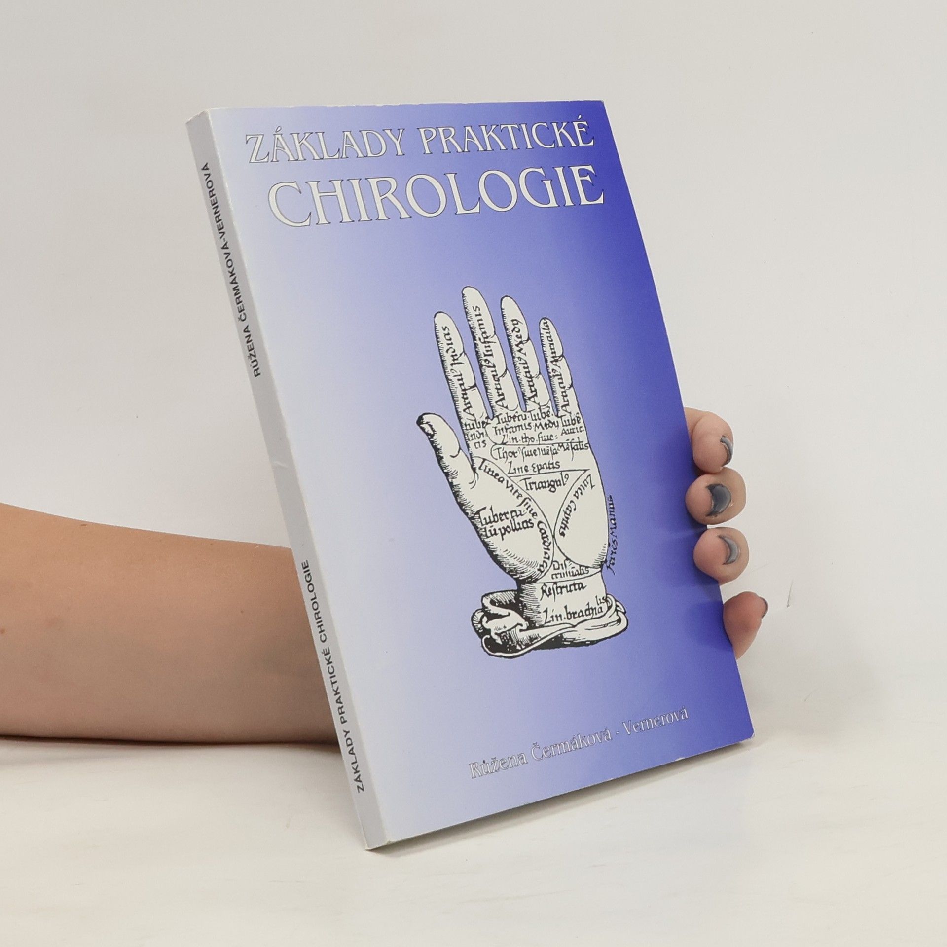 Růžena Čermáková Vernerová Základy praktické chirologie