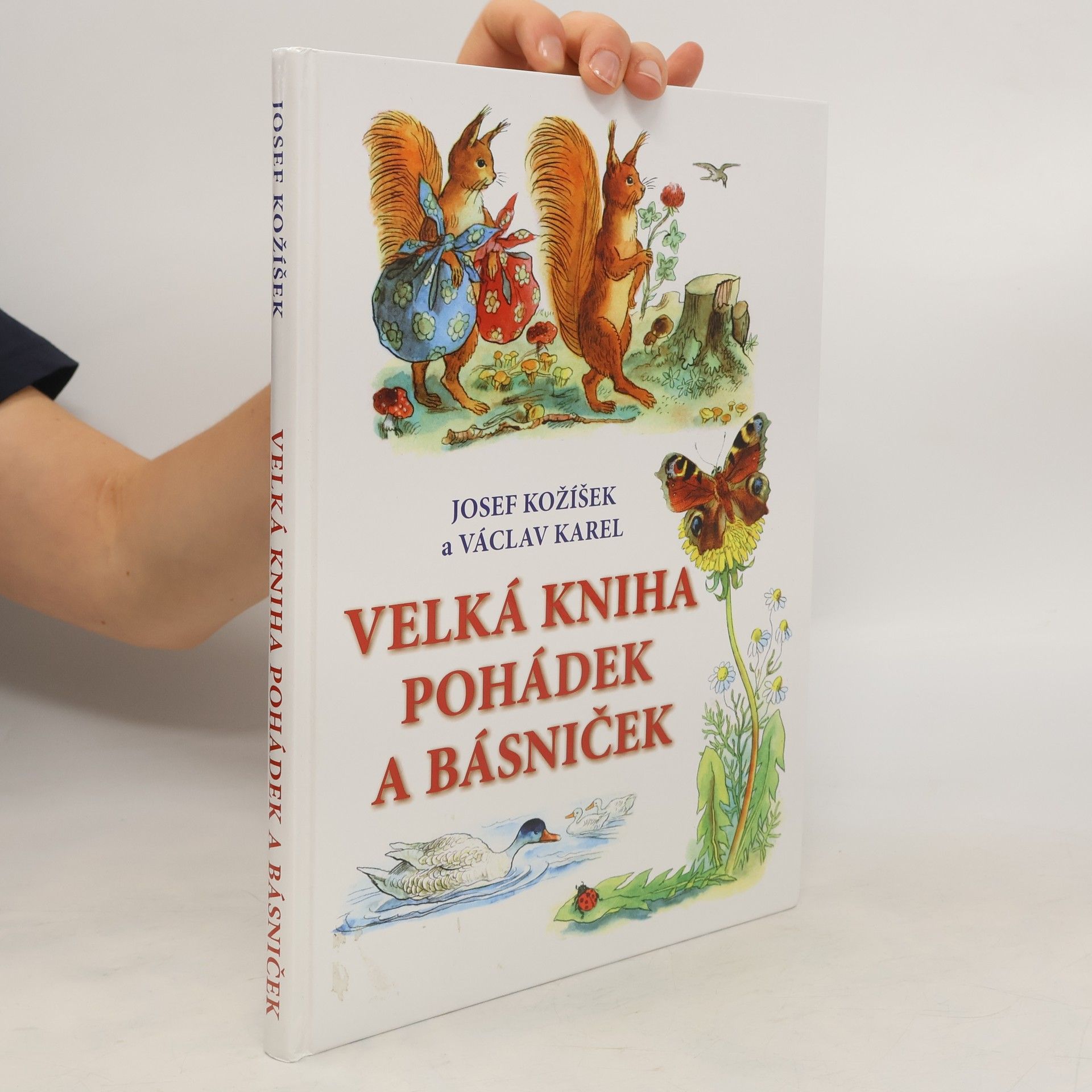 Josef Kožíšek Velká kniha pohádek a básniček