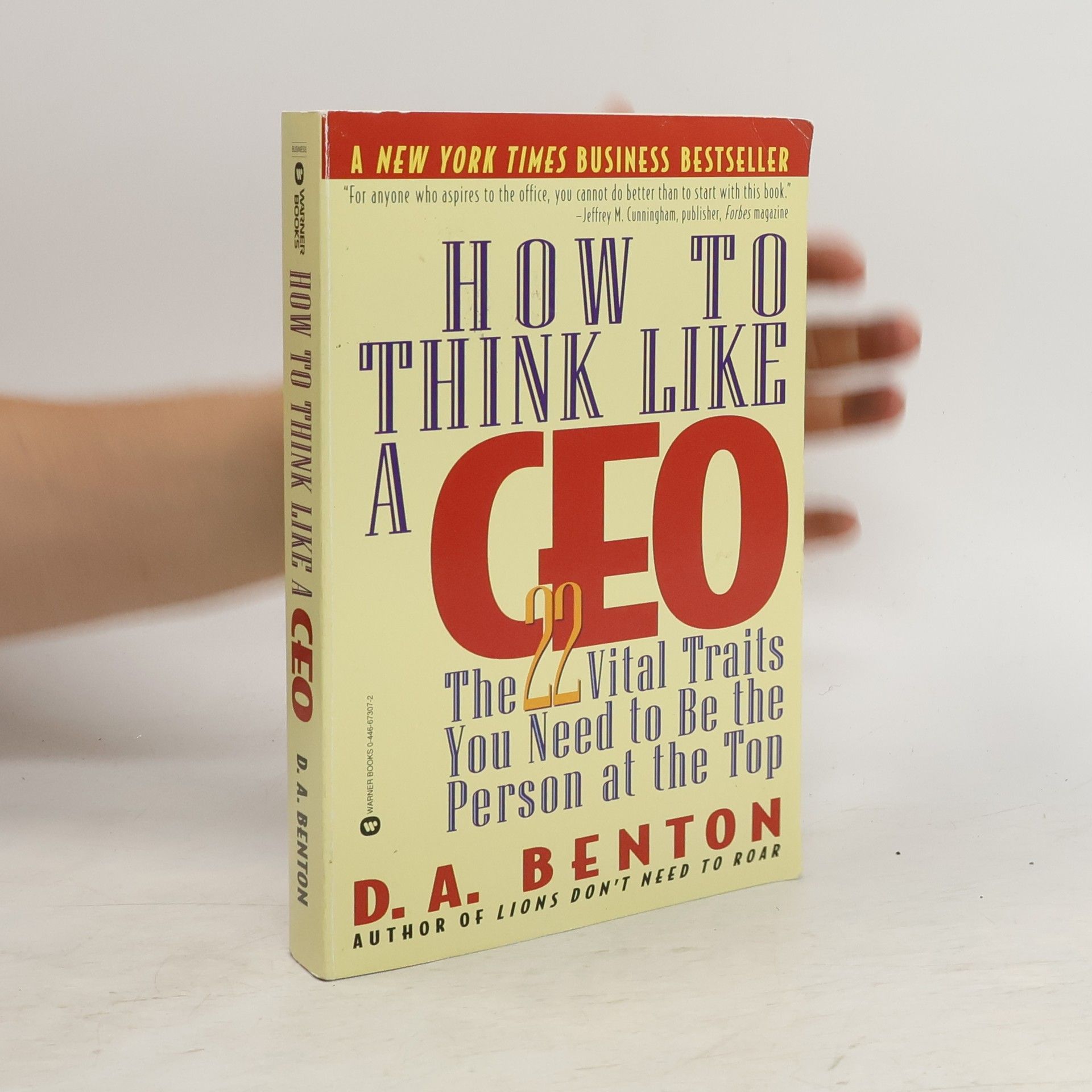 D. A. Benton How to Think Like a CEO