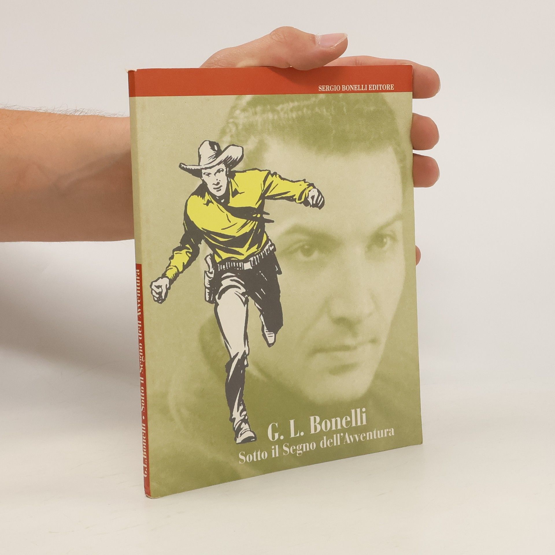 G. L. Bonelli Sotto il Segno dell'Avventura