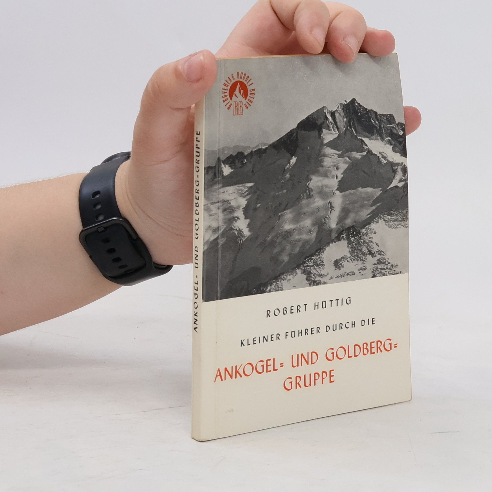 Robert Hüttig Ankogel- und Goldberggruppe