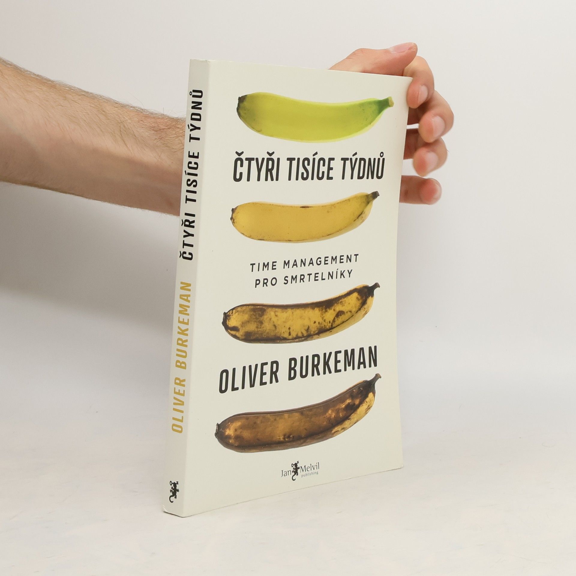 Oliver Burkeman Čtyři tisíce týdnů