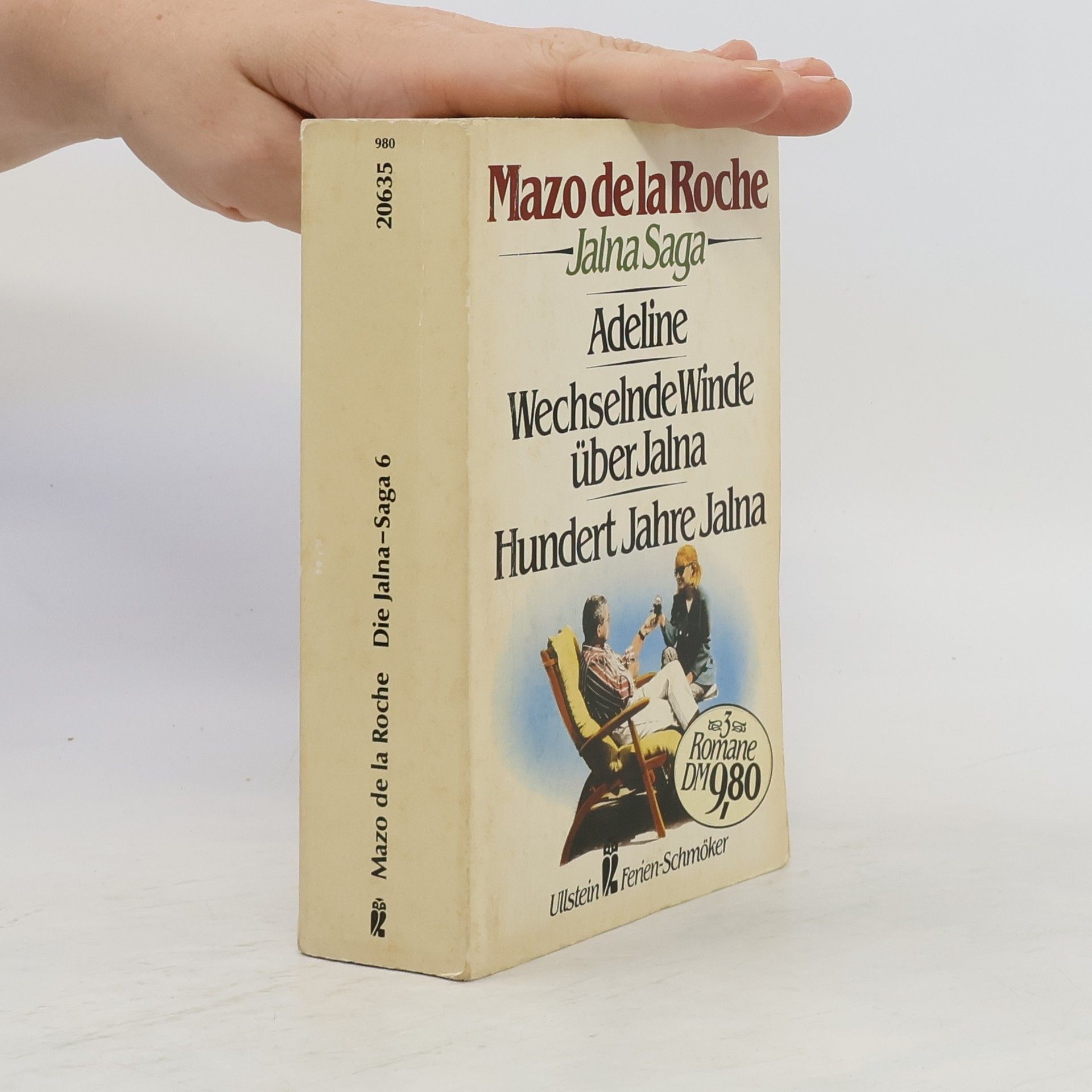 Mazo de la Roche Die Jalna-Saga 6. Adeline. Wechselnde Winde über Jalna. Hundert Jahre Jalna
