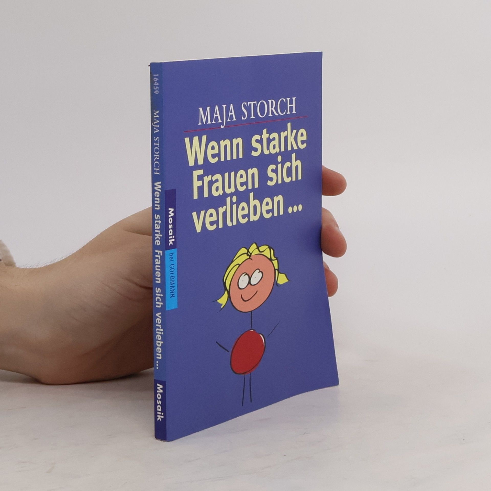 Maja Storch Wenn starke Frauen sich verlieben...