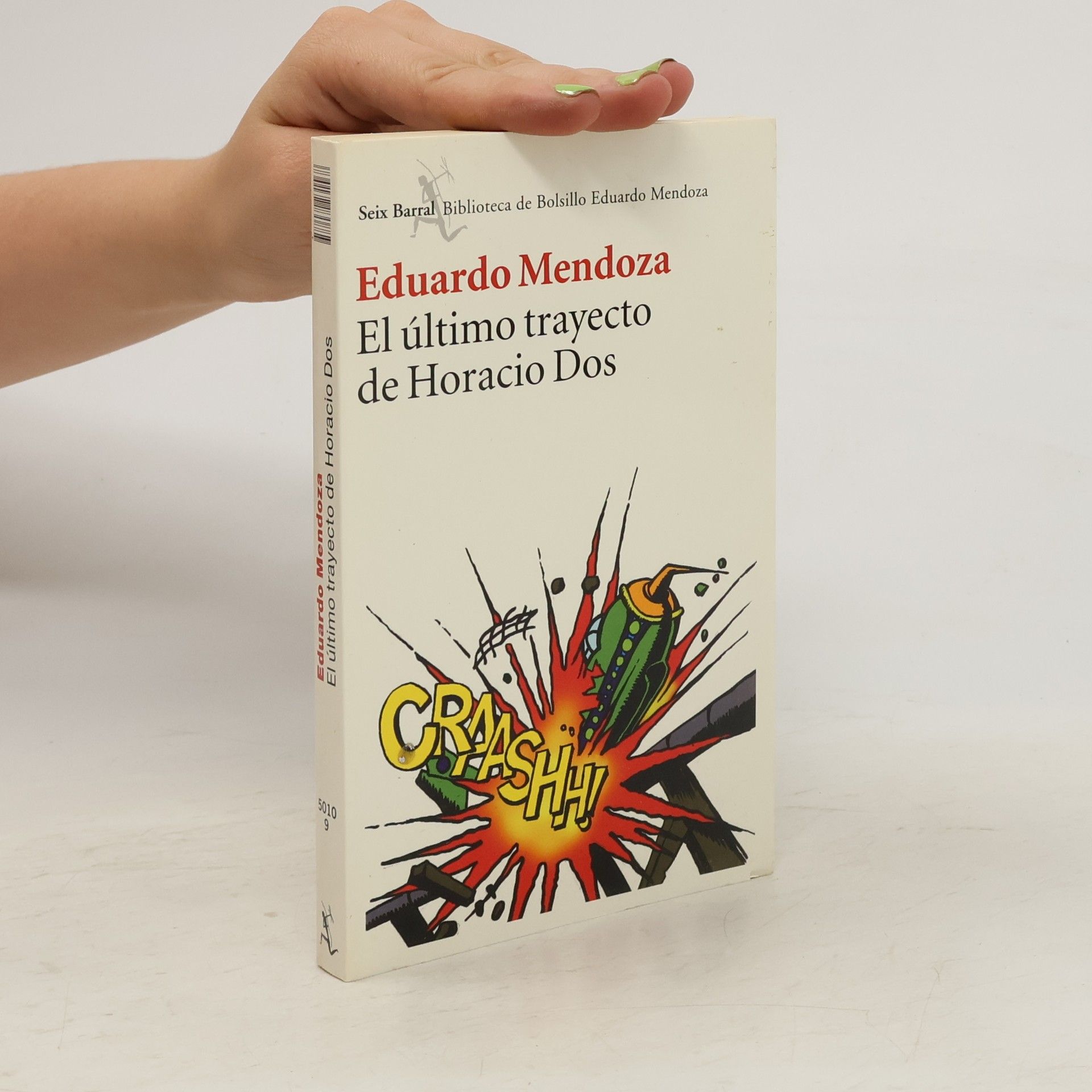 Eduardo Mendoza El último trayecto de Horacio Dos