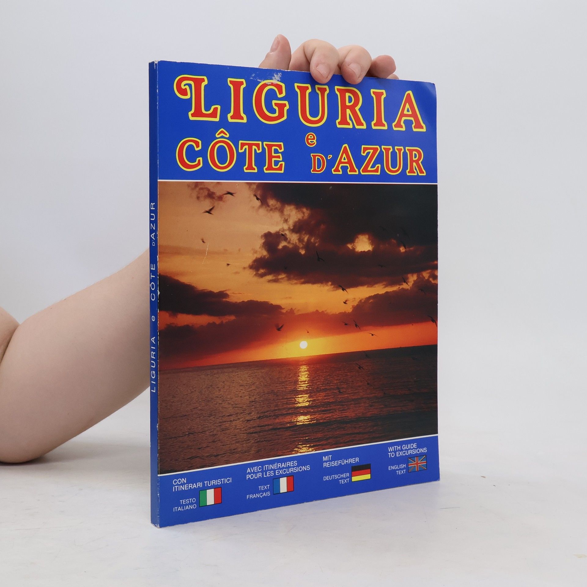 Collectif d'auteurs Liguria e Cote D'Azur