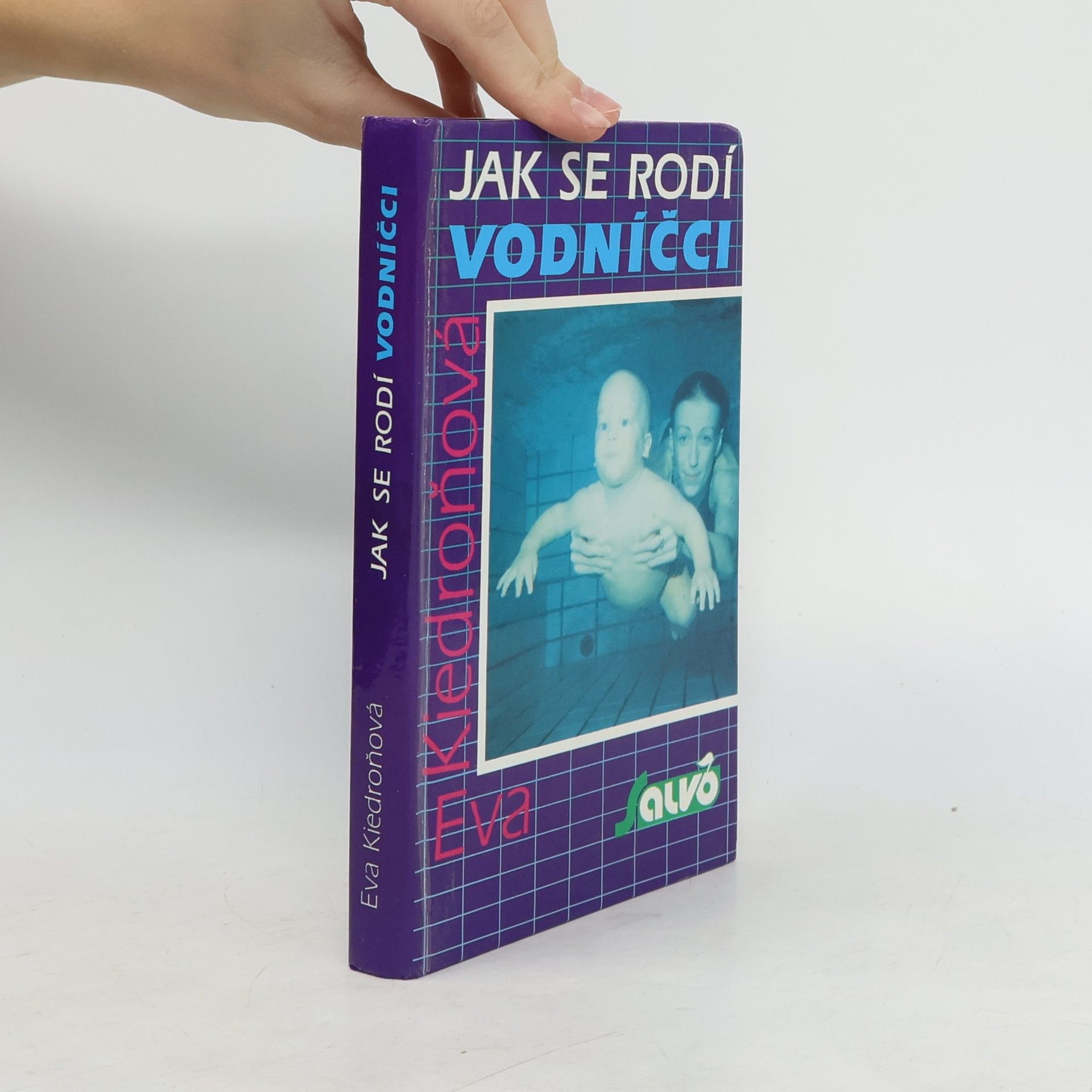 Eva Kiedroňová Jak se rodí vodníčci