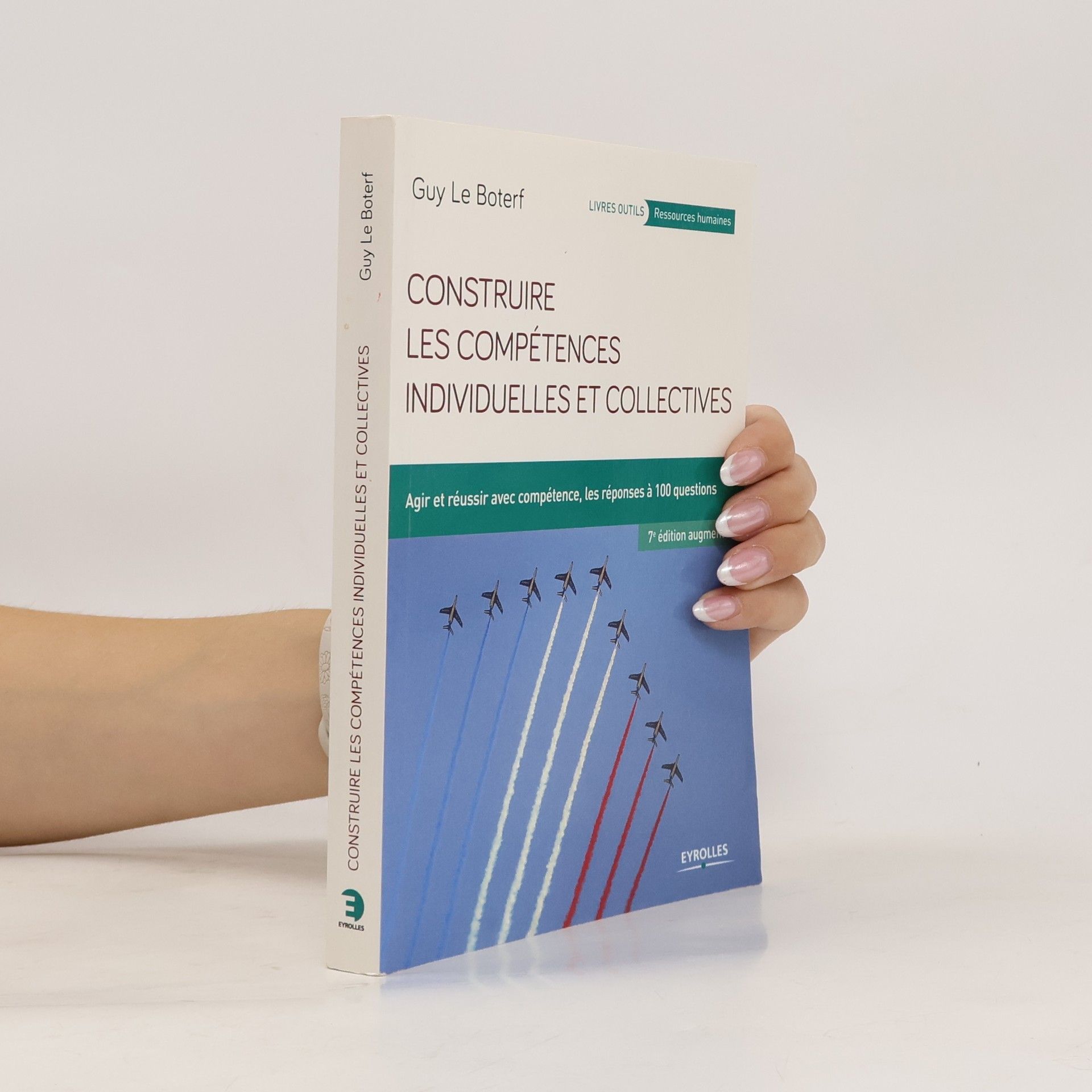 Guy Le Boterf Construire les compétences individuelles et collectives