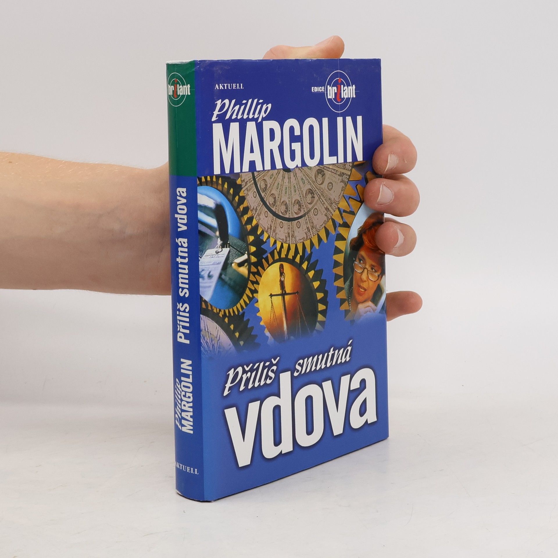 Phillip Margolin Příliš smutná vdova